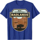 National Park Badlands South Dakota The Mount Rushmore State T-Shirt - T-Shirt | Royal