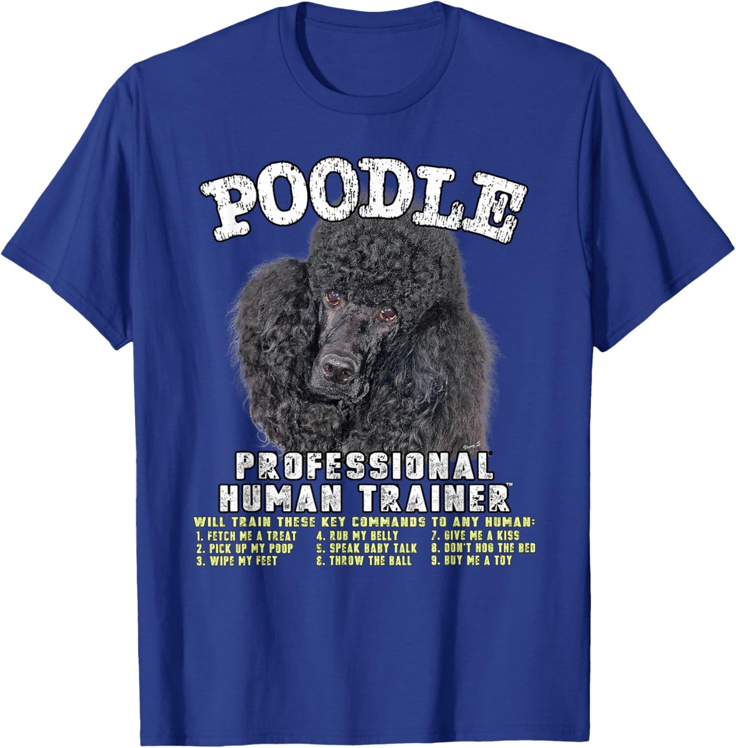 Poodle Black Professional Human Trainer T-Shirt - T-Shirt | Royal