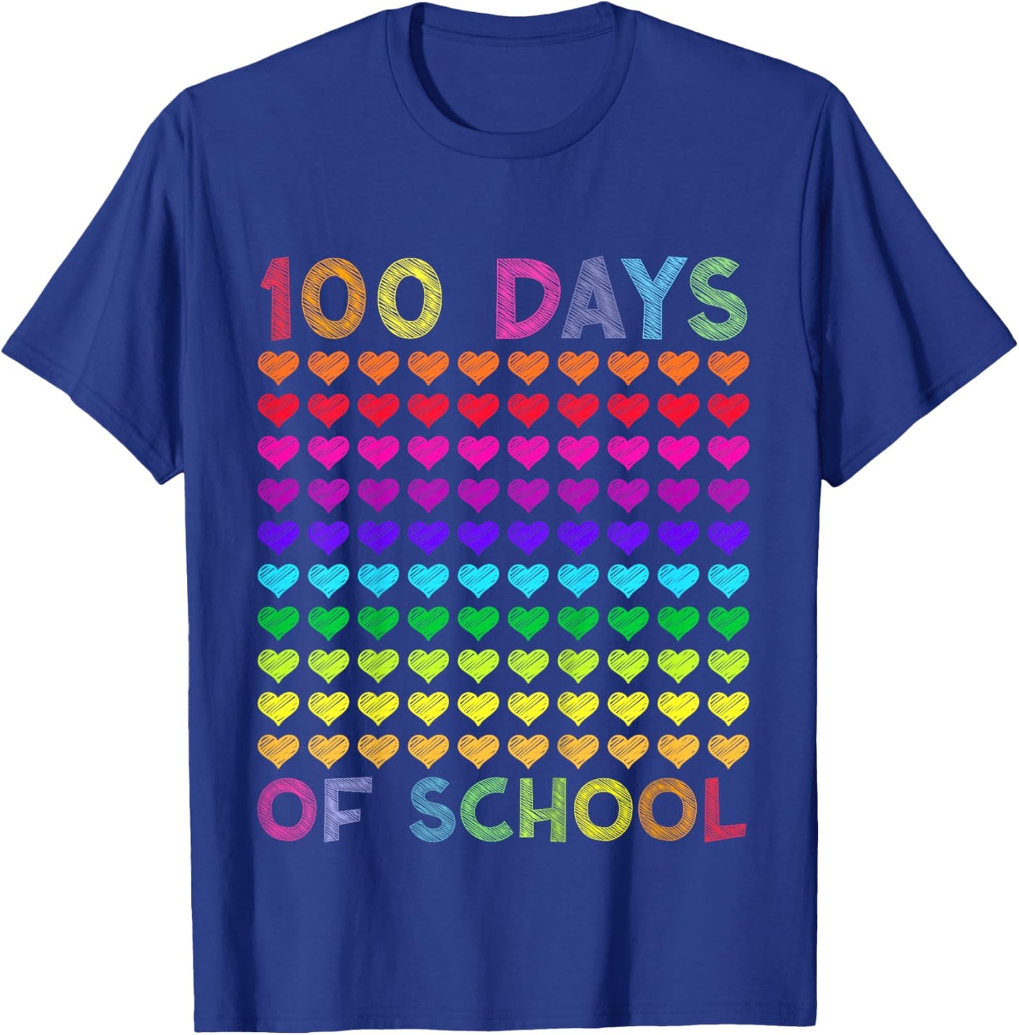 Cute 100 Days of School and Still Loving it Hearts 100th Day T-Shirt - T-Shirt | Royal