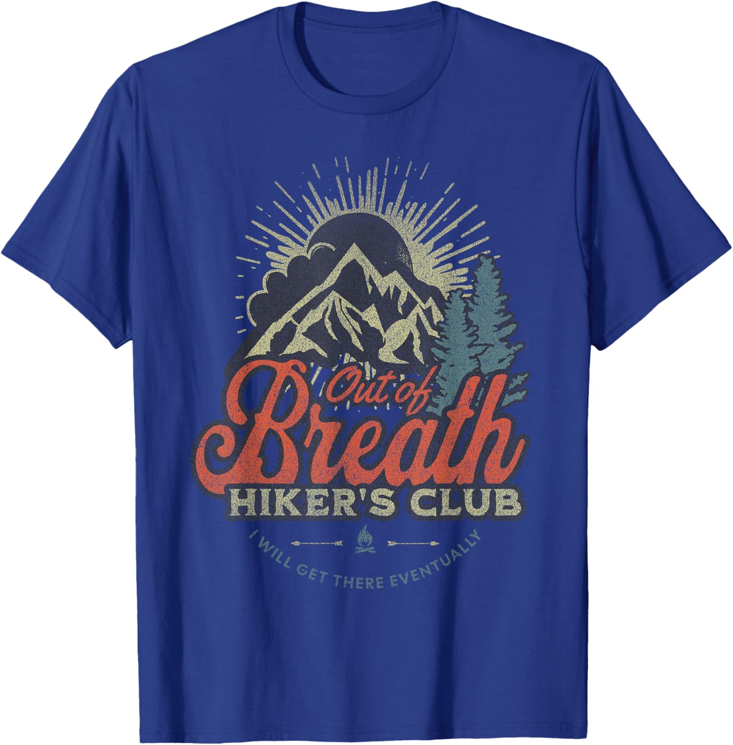 Funny Hiking Gift Out of Breath Hiker Club for Outdoors Fan T-Shirt - T-Shirt | Royal