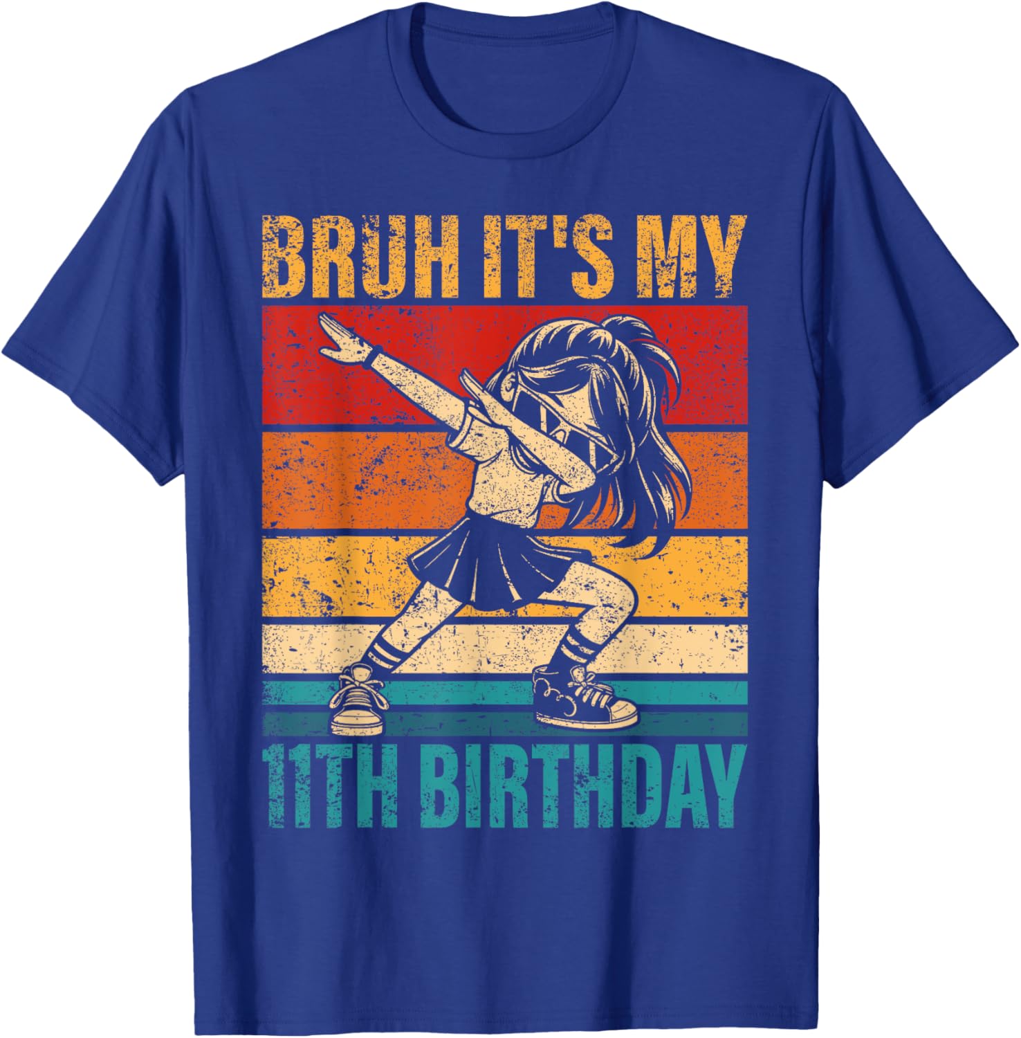 11 Year Old Birthday Dabbing Girl Bruh It's My 11th Birthday T-Shirt - T-Shirt | Royal