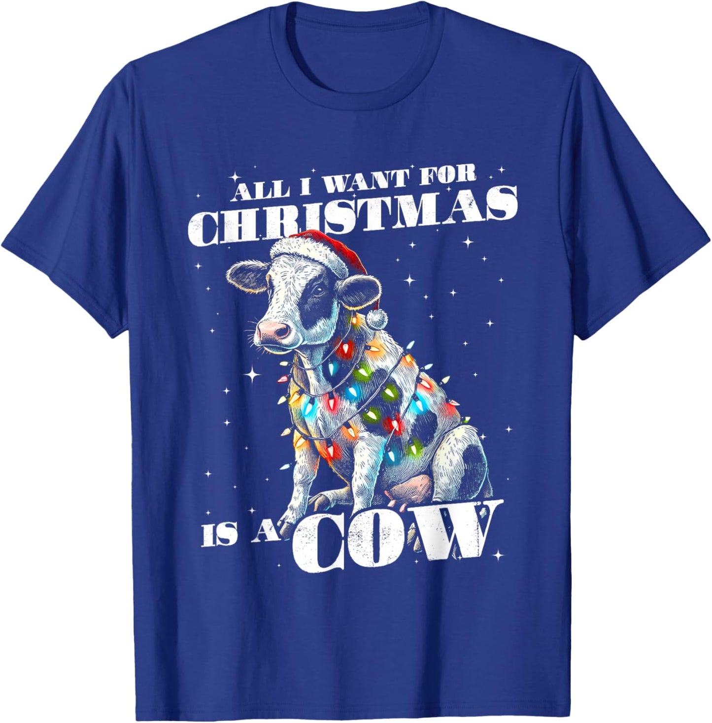 Funny All I want for Christmas is a Cow Farmer Small Holding T-Shirt - T-Shirt | Royal