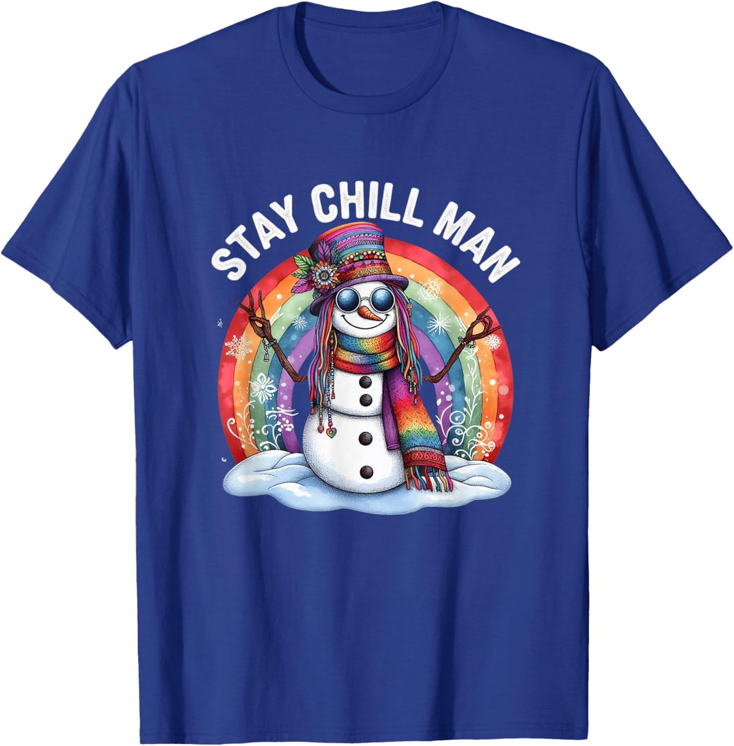 Stay Chill Man Hippie Snowman Bohemian Rainbow Xmas Winter T-Shirt - T-Shirt | Royal