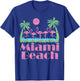 Miami Beach Pink Flamingo Florida Souvenir Men Women Kid 80s T-Shirt - T-Shirt | Royal