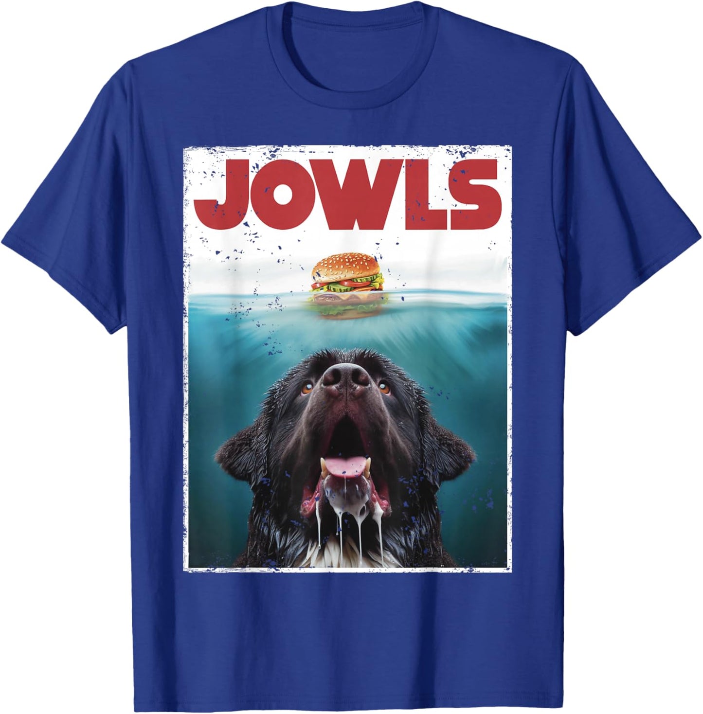 Funny Newfoundland Dog, Newfie Lab Jowls Burger, Dog Mom Dad T-Shirt - T-Shirt | Royal