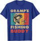 Funny Fishing Gramp's Fishing Buddy Vintage Fishing T-Shirt - T-Shirt | Royal