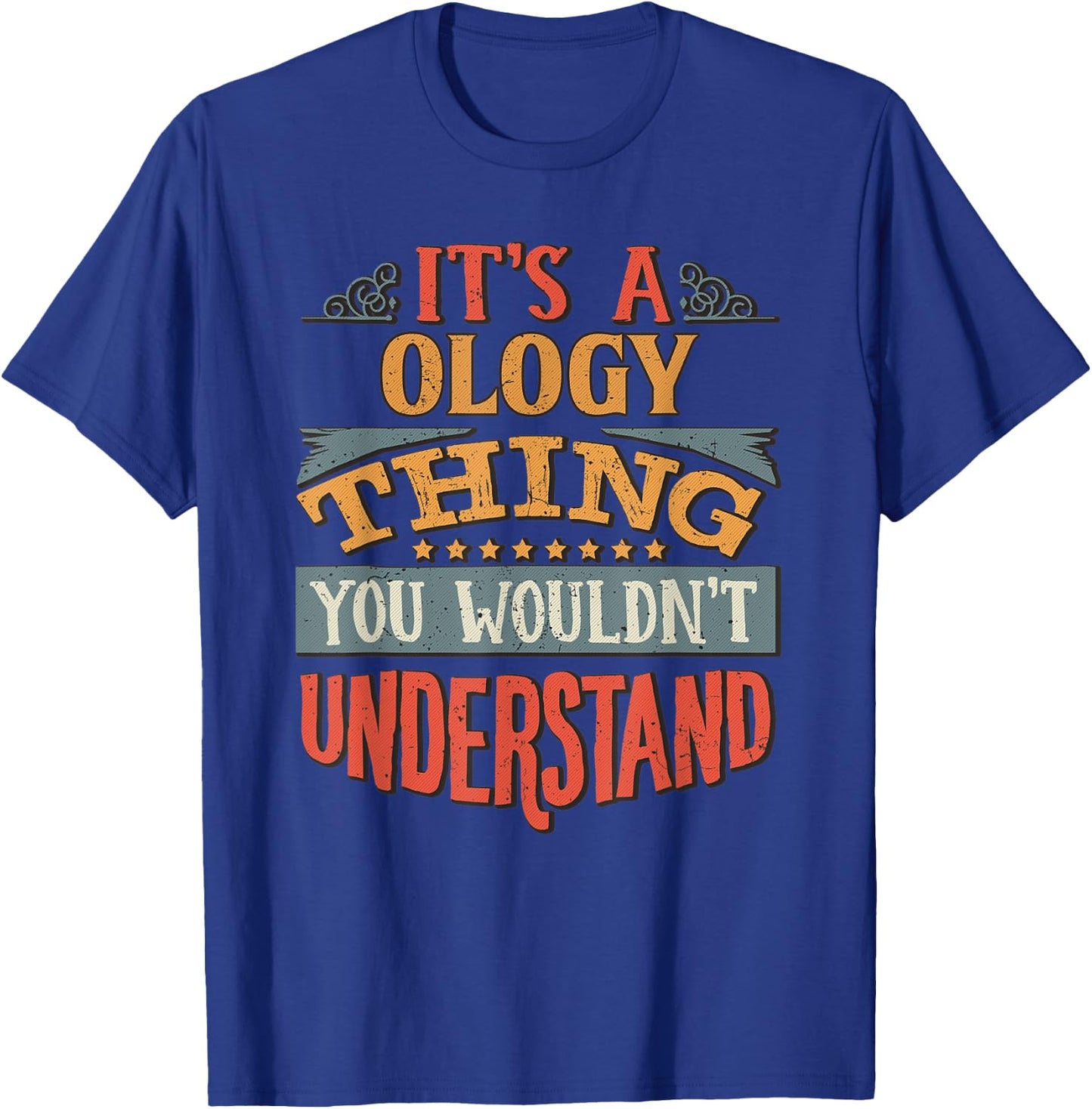 Ology T-Shirt - T-Shirt | Royal
