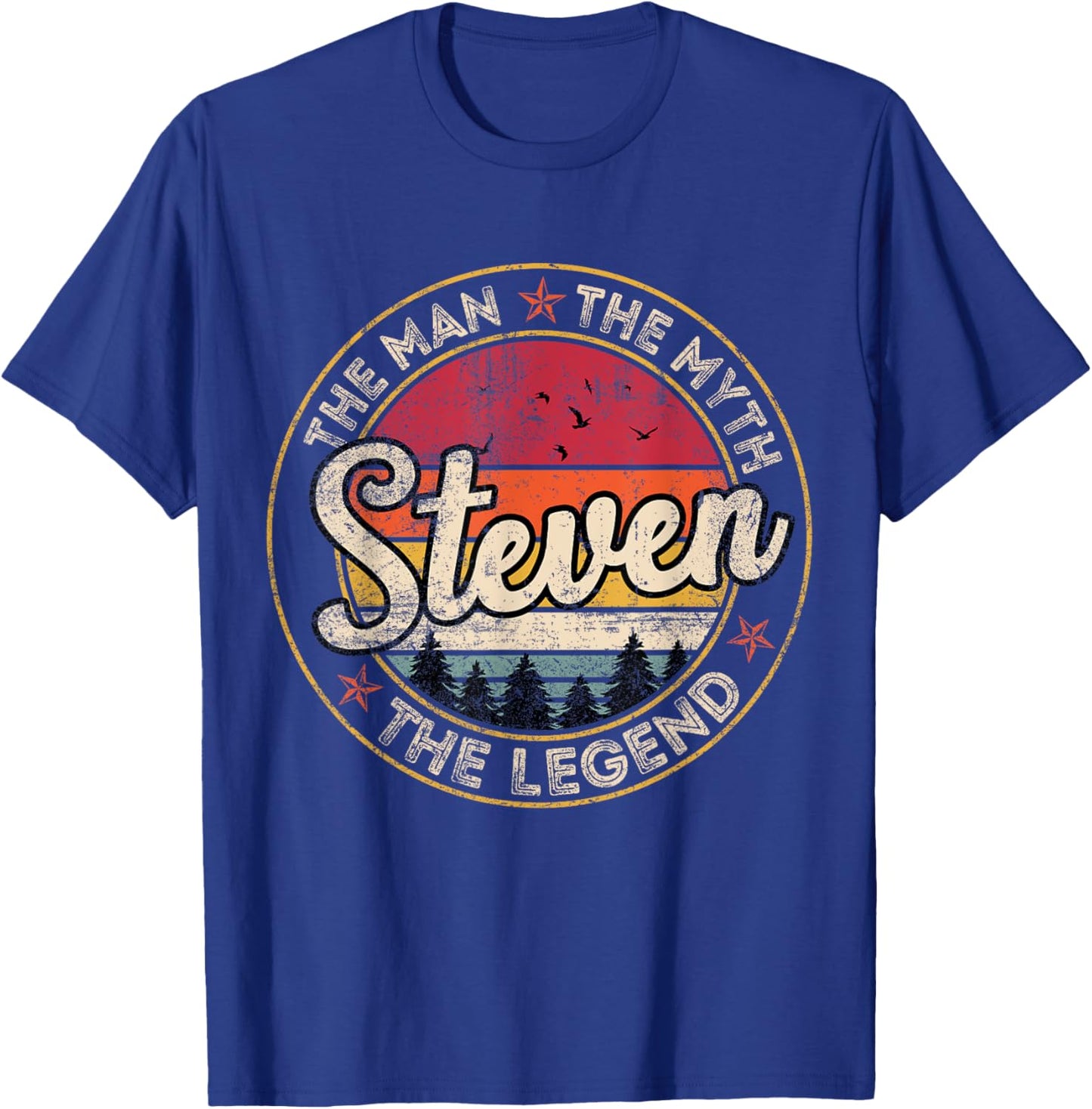 Steven The Man The Myth The Legend Personalized Name T-Shirt - T-Shirt | Royal
