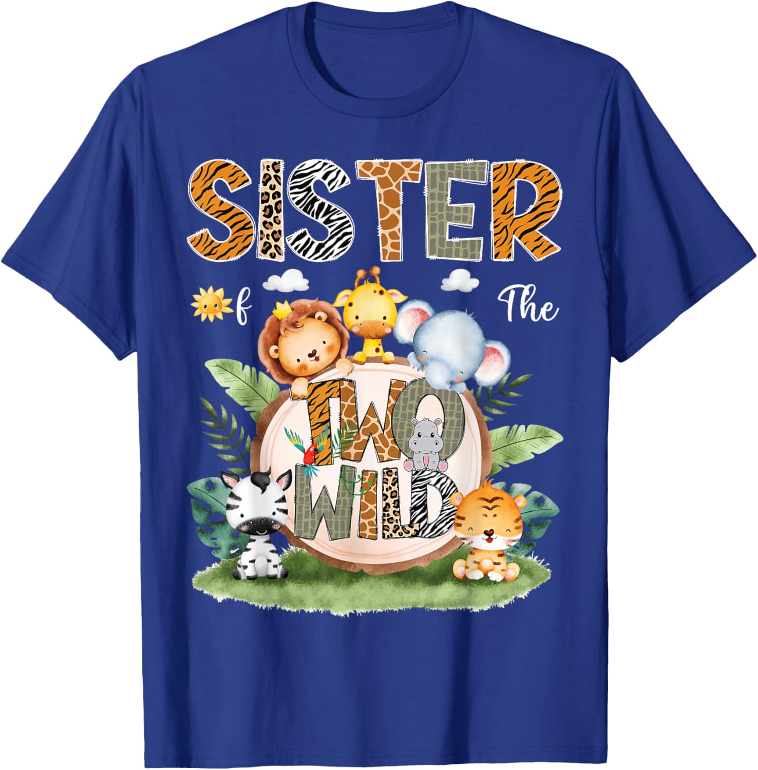 Sister Of The Two Wild 2Nd Birthday Safari Animal Lover T-Shirt - T-Shirt | Royal