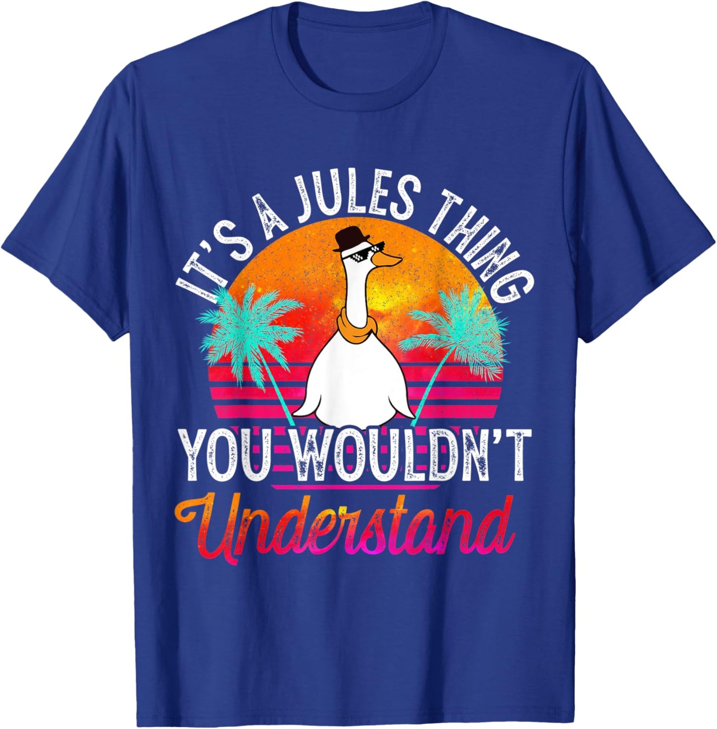 It's A Jules Thing You Wouldn't Understand Funny Jules Name T-Shirt - T-Shirt | Royal
