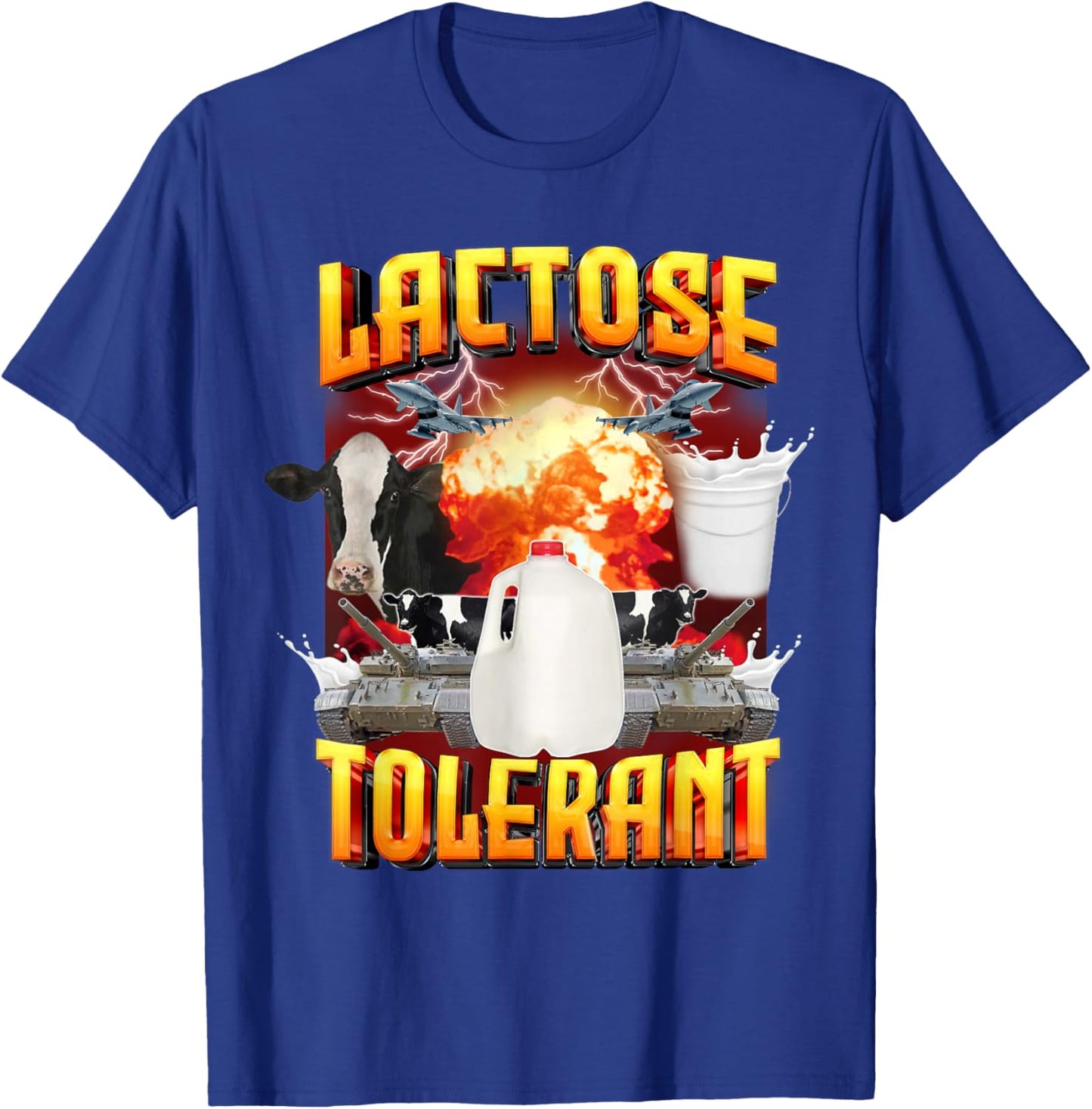 Lactose Tolerant Shirt, Funny Sarcasm Oddly Specific Meme T-Shirt - T-Shirt | Royal