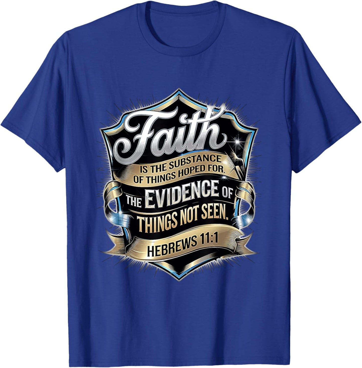 Hebrews 11:1 Ornate Faith Design T-Shirt - T-Shirt | Royal