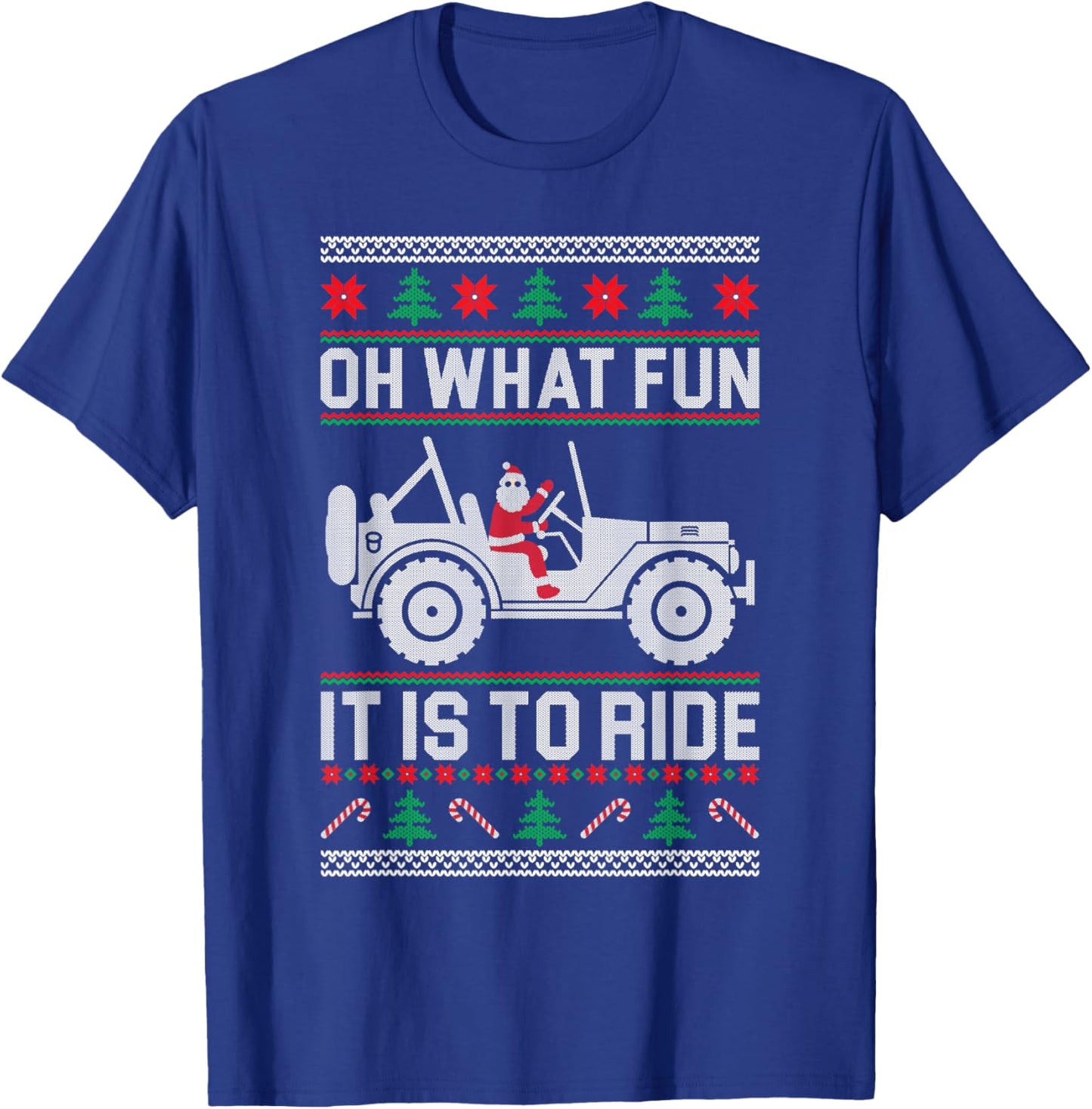 Oh What Fun - 4x4 Off-road SUV Ugly Christmas Sweater T-Shirt - T-Shirt | Royal