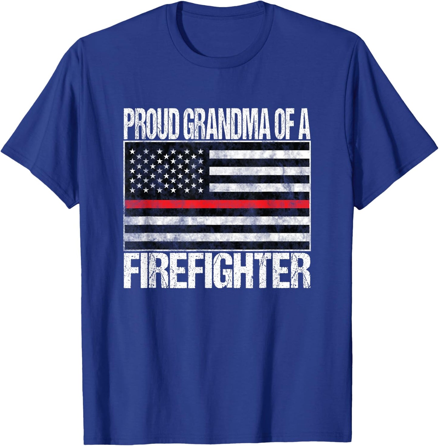Proud Grandma of a Firefighter Fireman T-Shirt - T-Shirt | Royal
