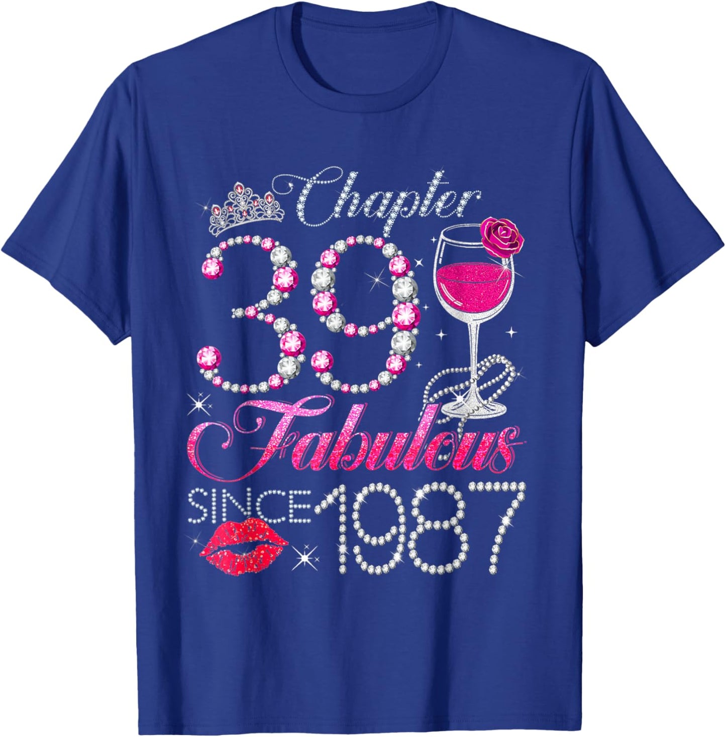 Chapter 39 Fabulous Since 1987 39th Birthday Queen Diamond T-Shirt - T-Shirt | Royal