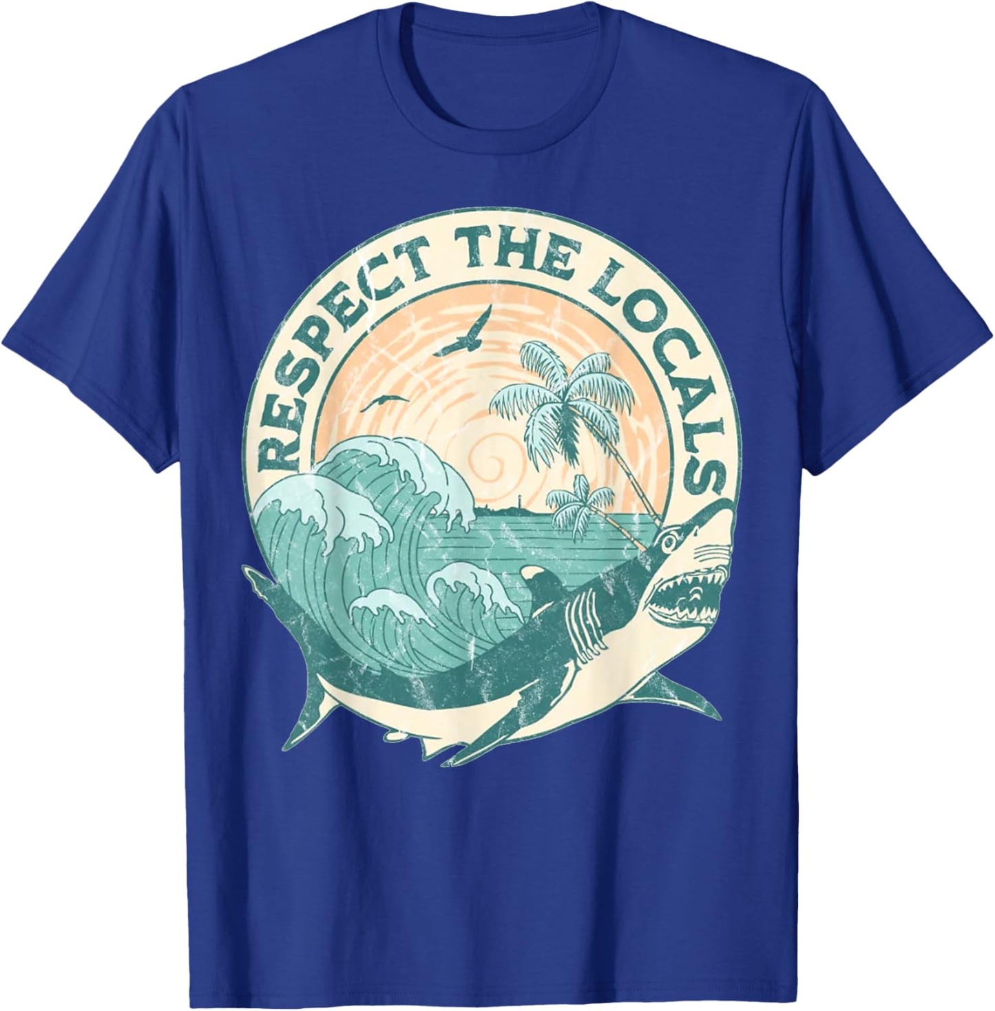 Respect The Locals Shark Scuba Safe Sharks Wave Sufing Beach T-Shirt - T-Shirt | Royal