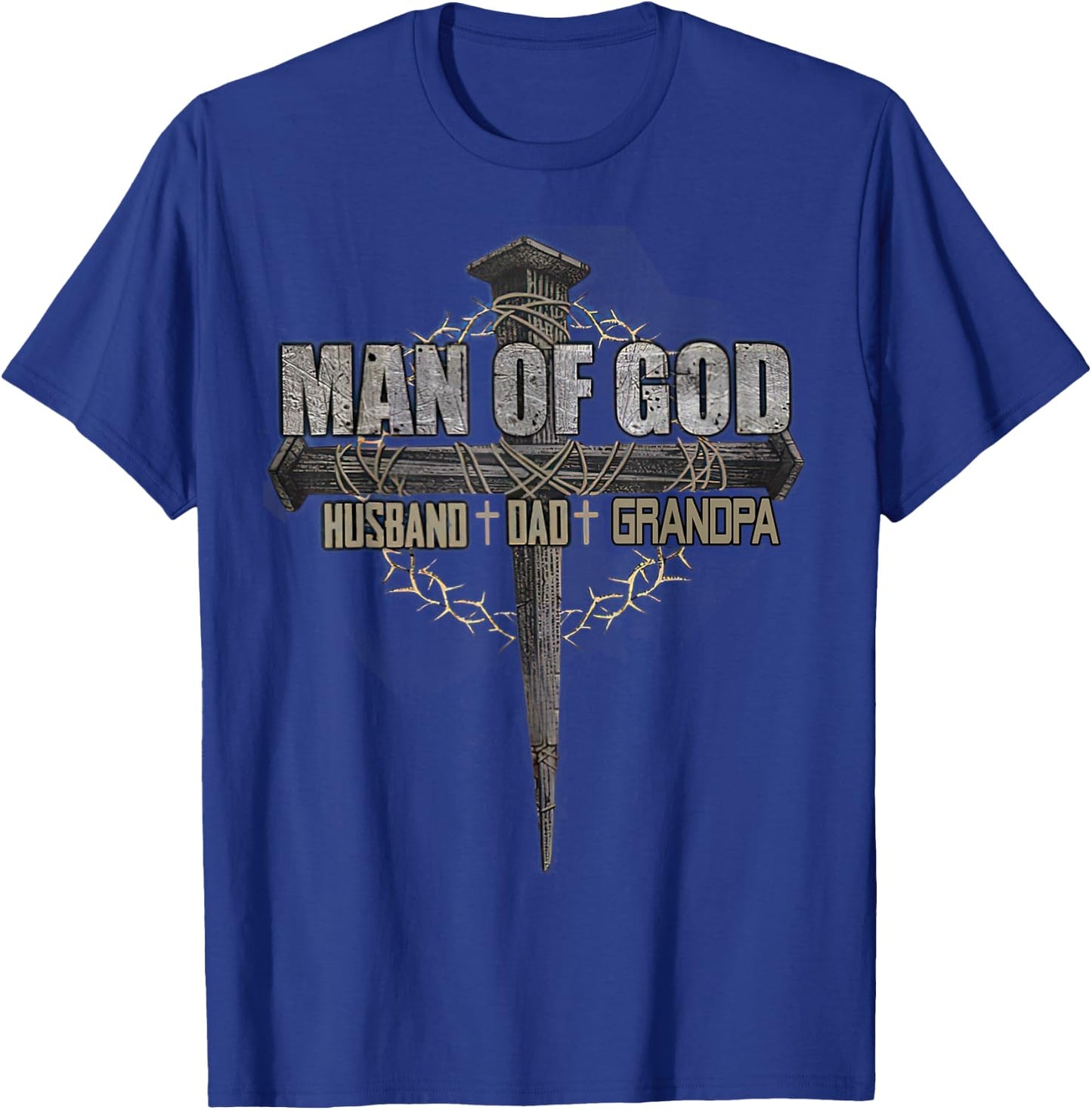 Man of God Husband Dad Grandpa T-Shirt - T-Shirt | Royal