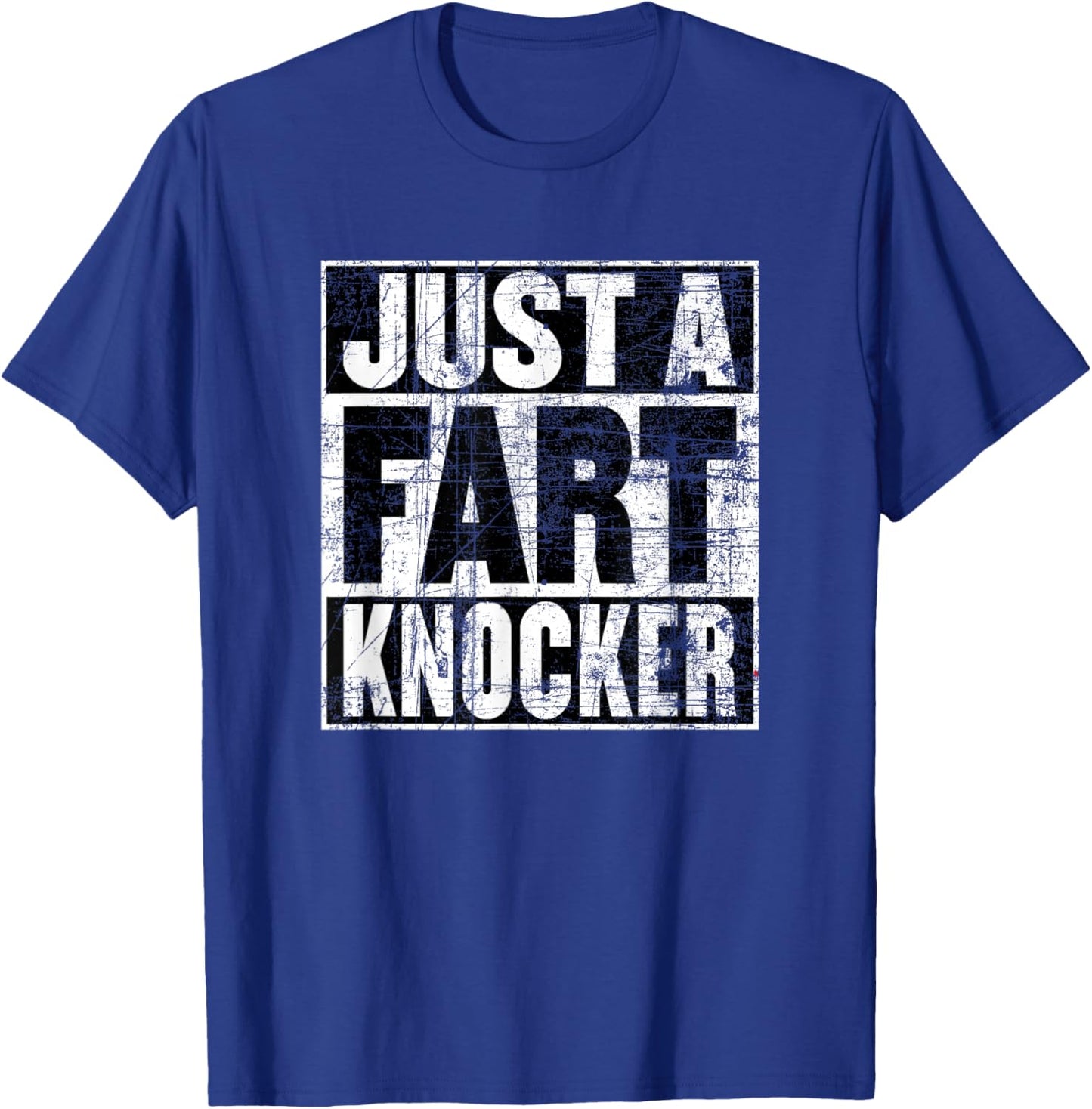 Fart Knocker Shirt for Kids or Adults, Funny Fart Knocker T-Shirt - T-Shirt | Royal
