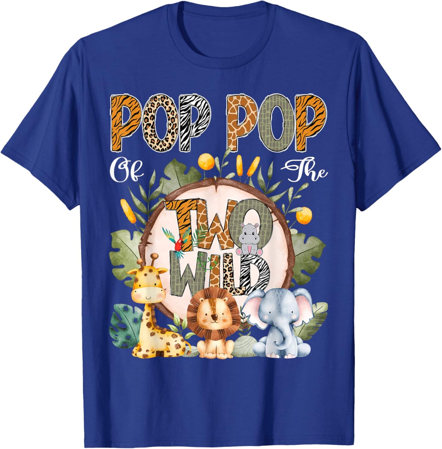 Pop Pop Of The Two Wild Animal Safari 2Nd Birthday Party T-Shirt - T-Shirt | Royal