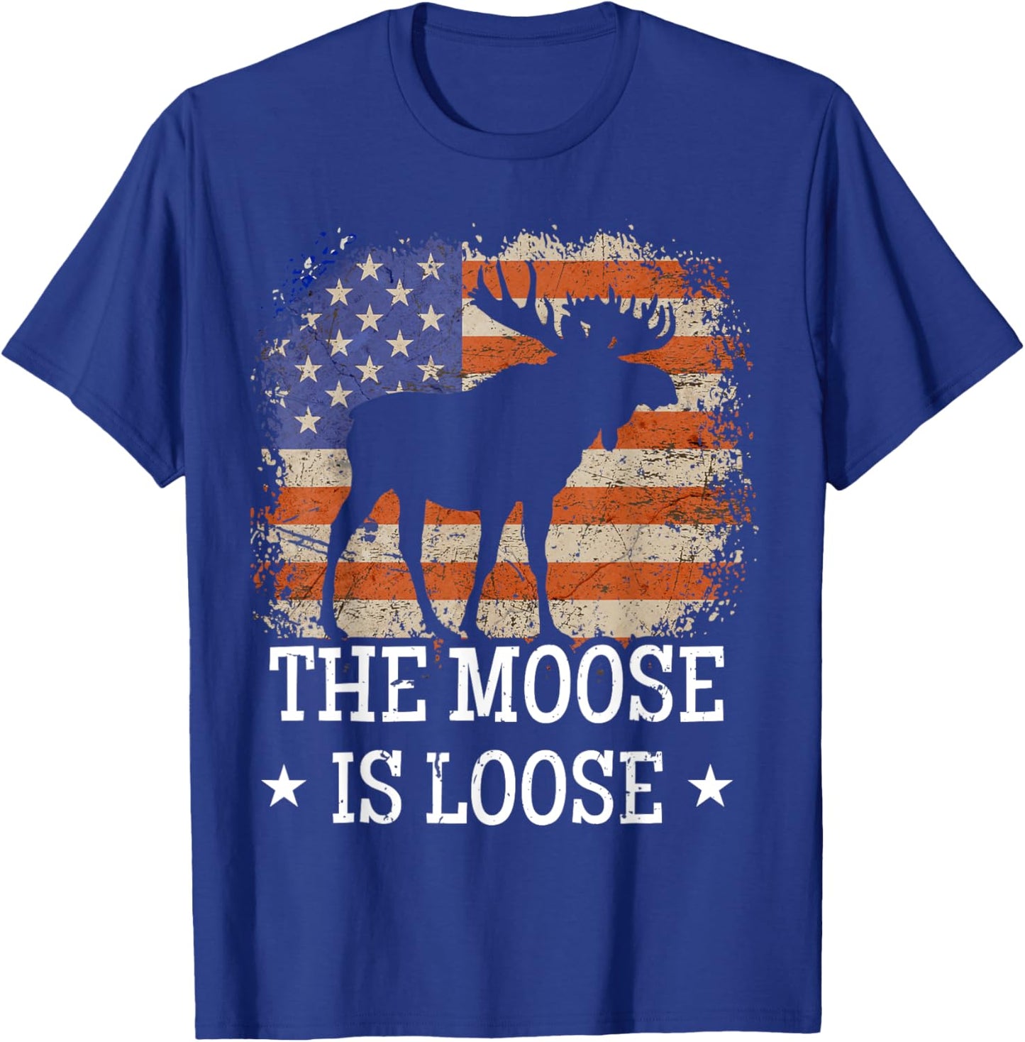 Funny The Moose is Loose Vintage American Flag Moose Lover Women Men T-Shirt - T-Shirt | Royal