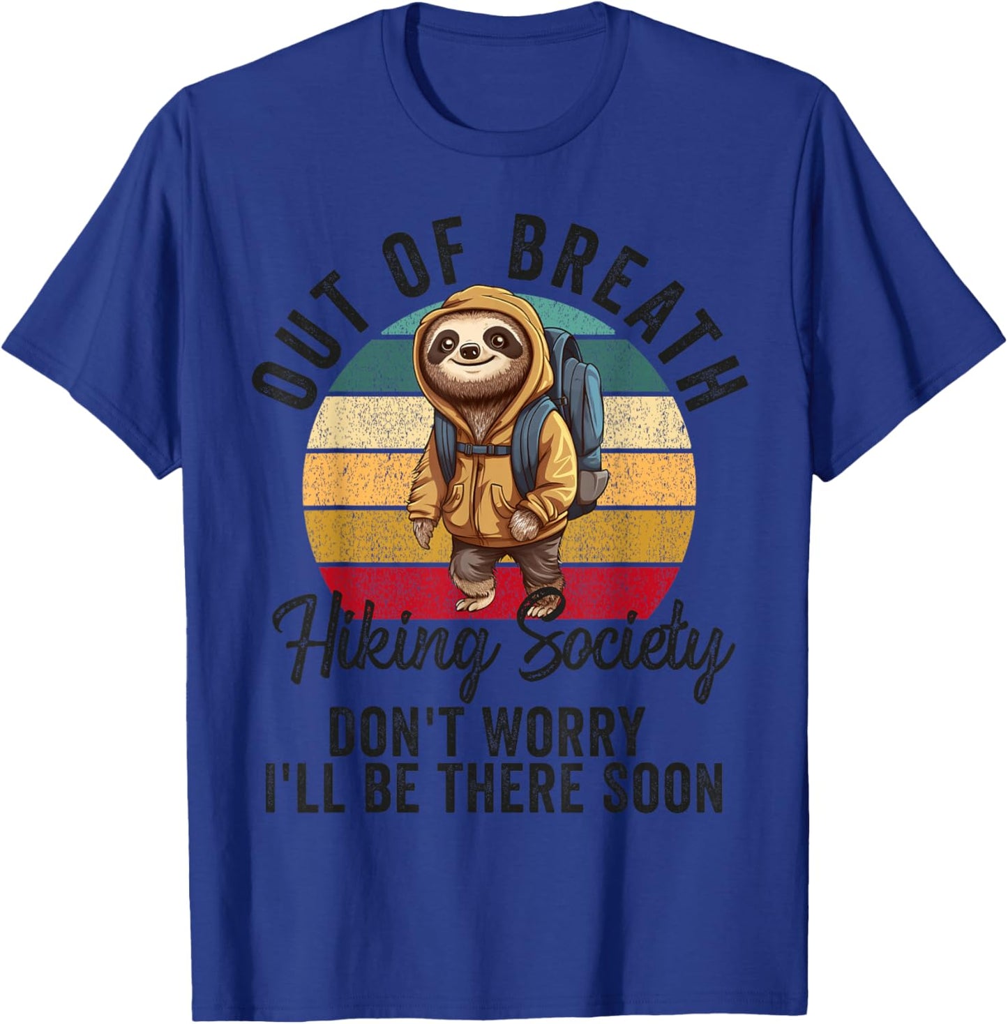 Out of Breath Hiking Society Women Hiker Nature Love T-Shirt - T-Shirt | Royal