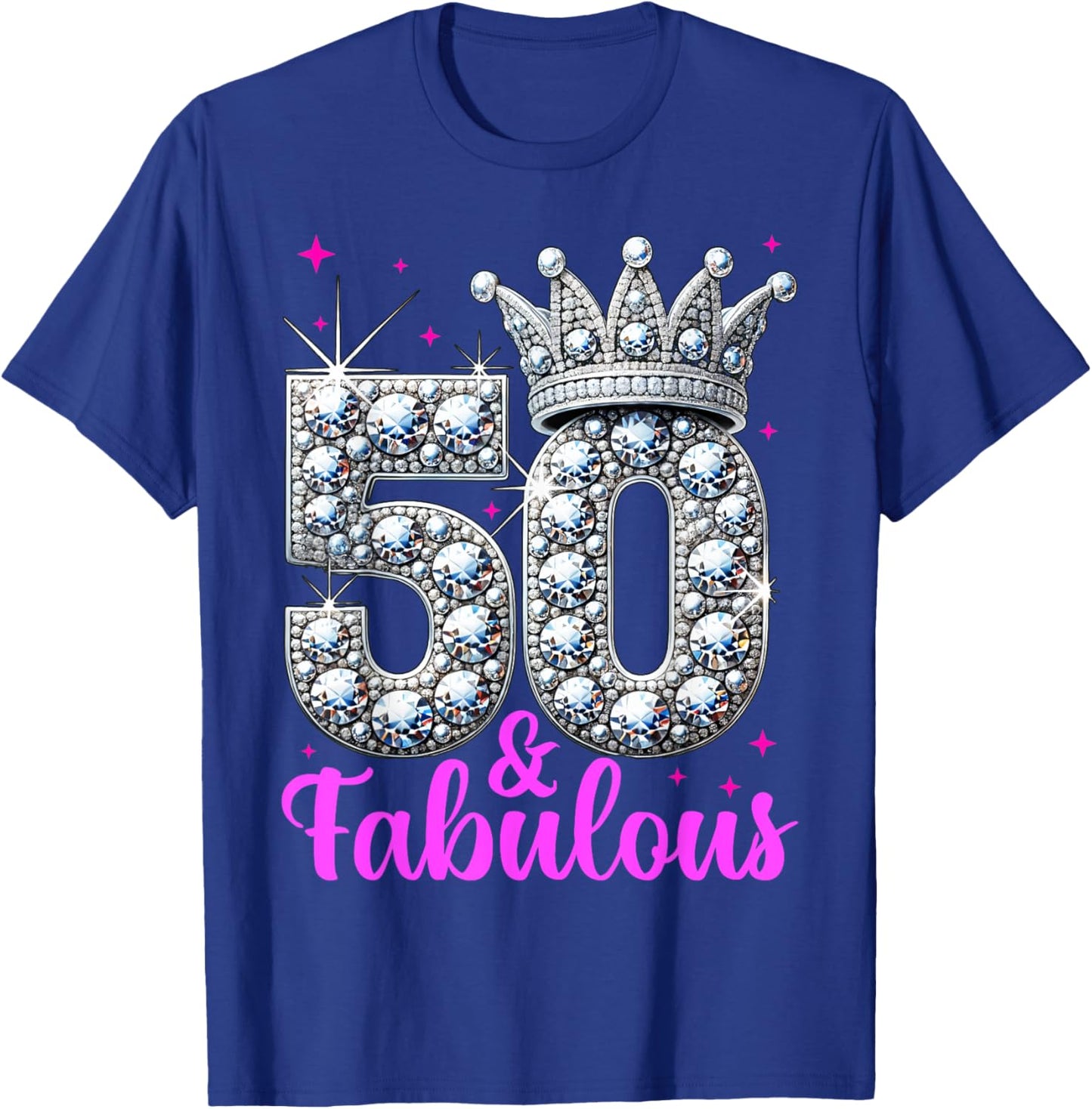 50th Birthday. 50 and Fabulous Women's, Ladies T-Shirt - T-Shirt | Royal