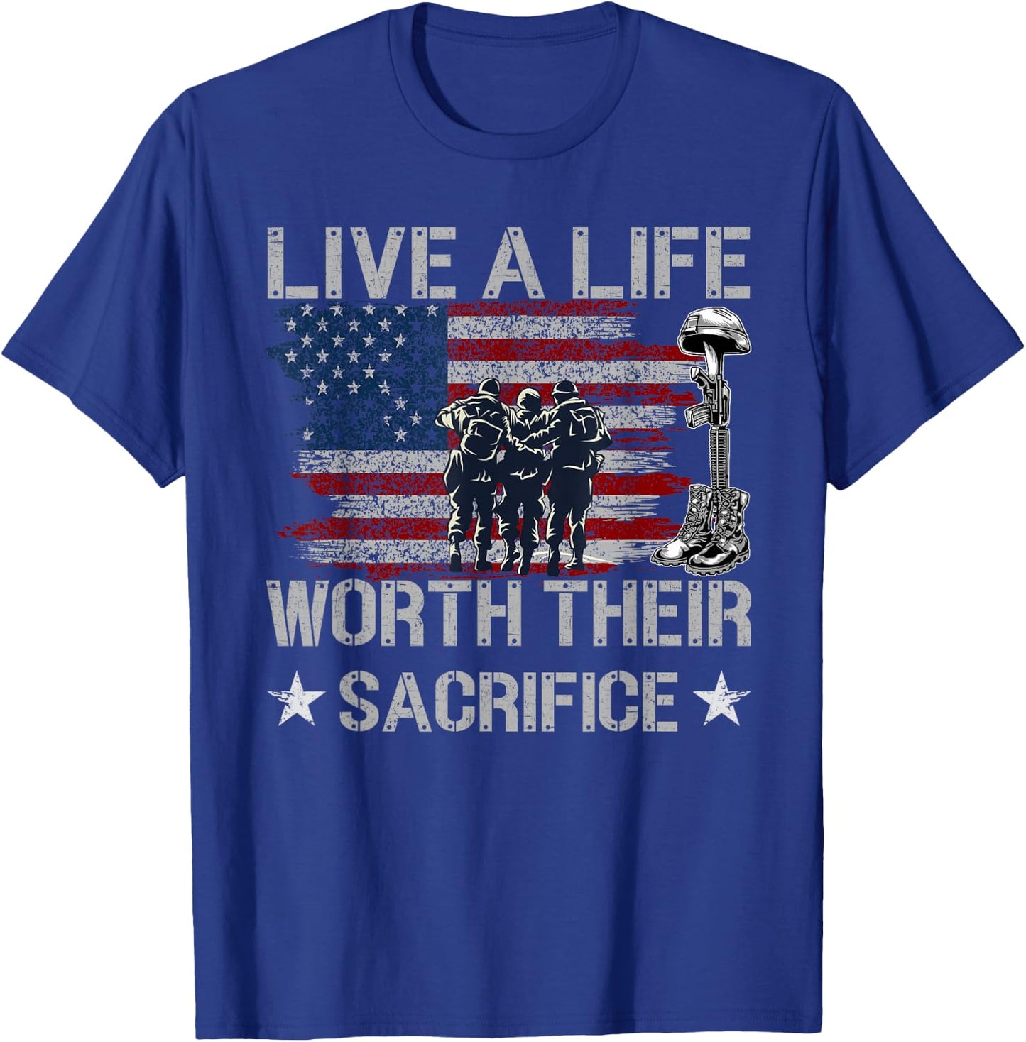 Live A Life Worth Their Sacrifice - Veterans Day T-Shirt - T-Shirt | Royal