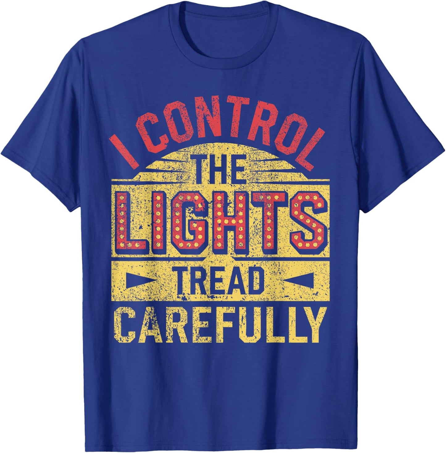 Theatre Stage Manager Light Crew Theater Director T-Shirt - T-Shirt | Royal