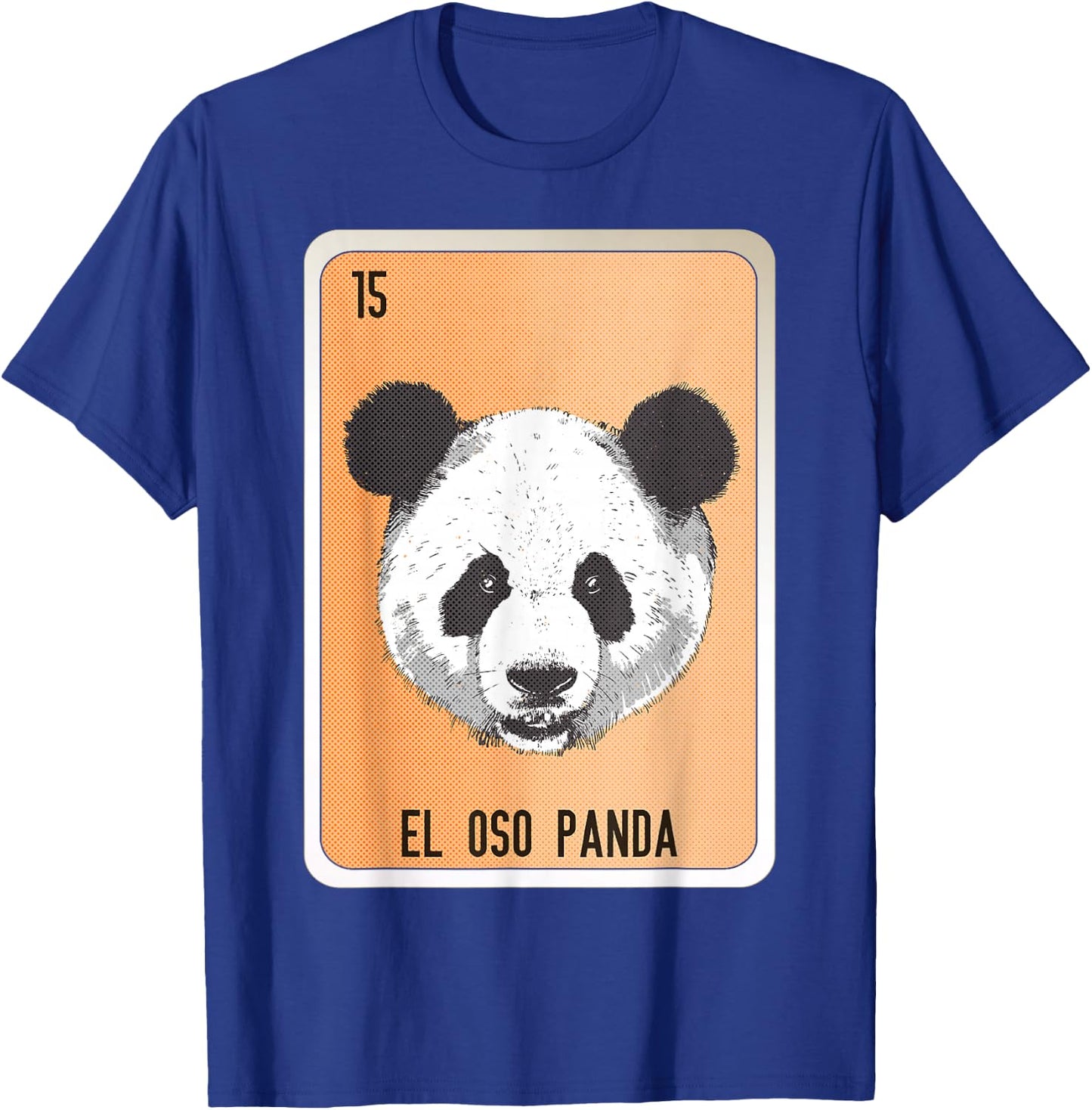 El Oso Panda Mexican Slang Chicano Bingo Cards T-Shirt - T-Shirt | Royal