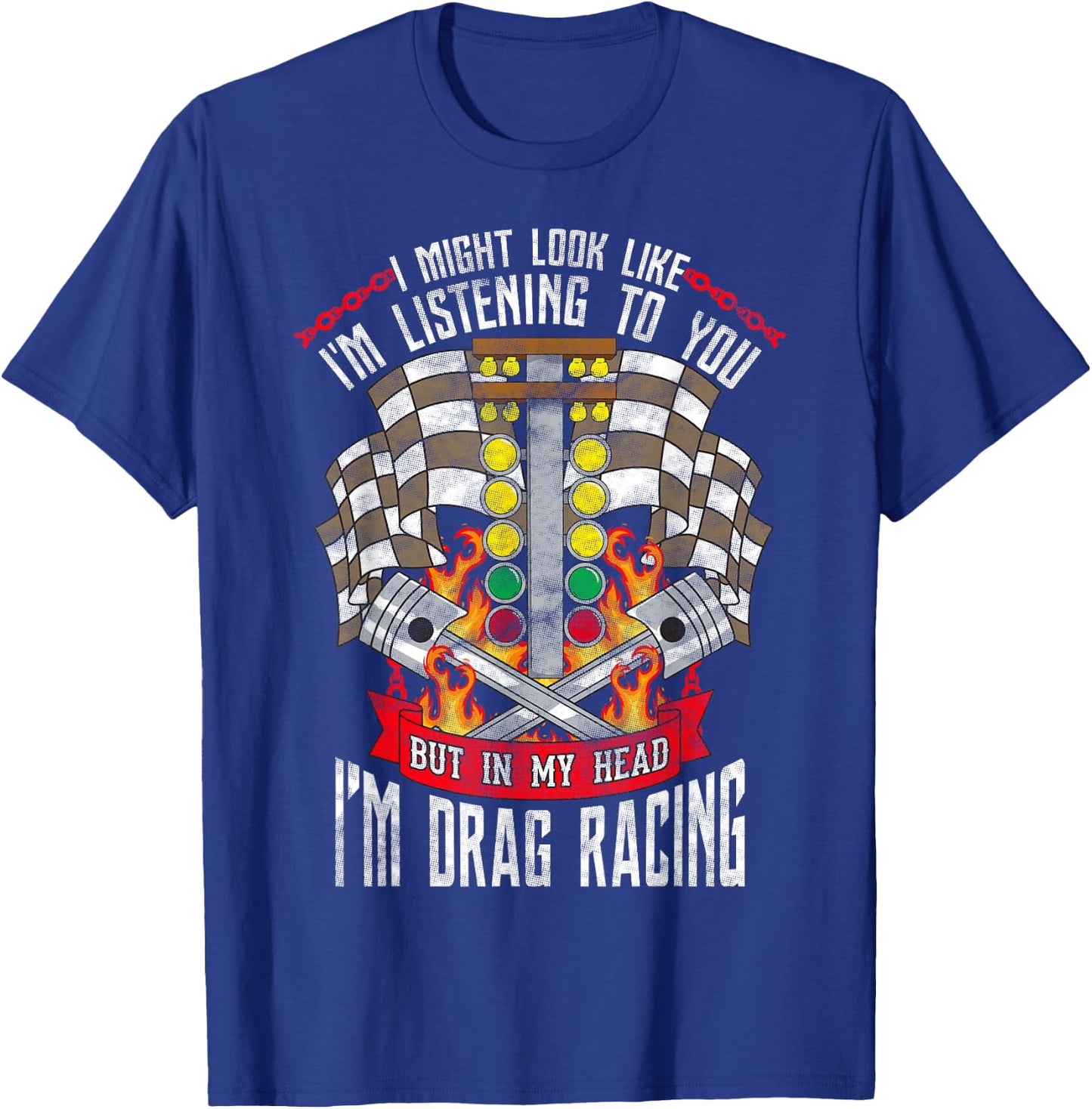 In My Head I'm Drag Racing Funny Car T-Shirt - T-Shirt | Royal