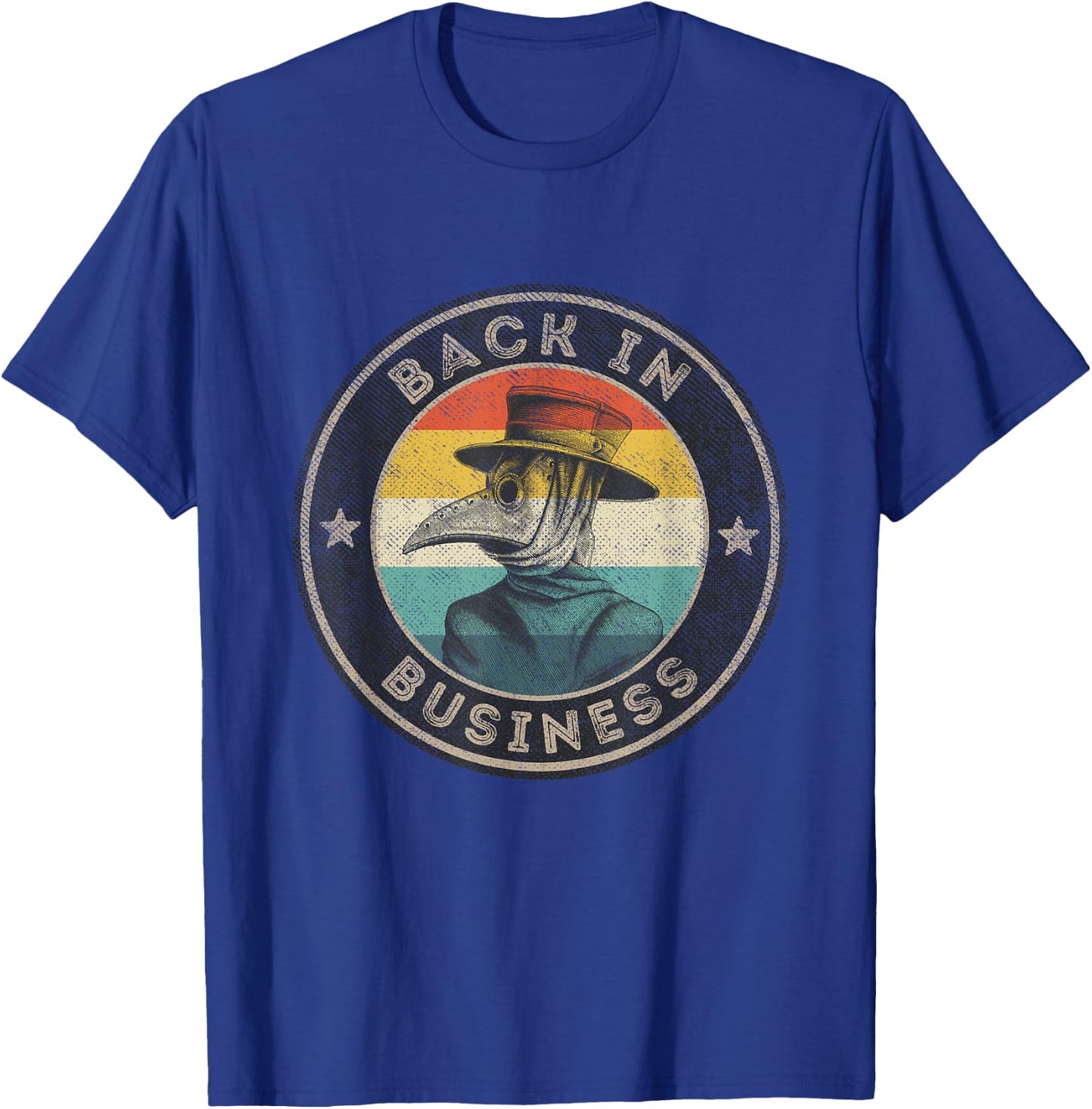 Wear A Mask Plague Doctor Vintage Retro Back In Business T-Shirt - T-Shirt | Royal