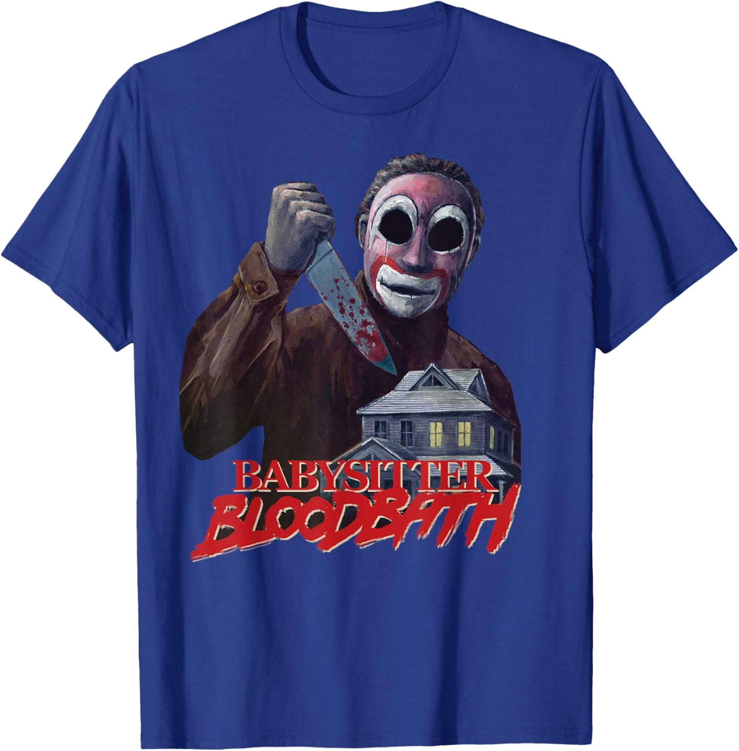 Babysitter Bloodbath Survival Horror Slasher Game Maniac T-Shirt - T-Shirt | Royal