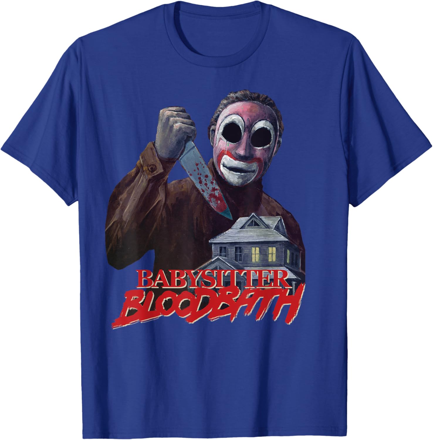 Babysitter Bloodbath Survival Horror Slasher Game Maniac T-Shirt - T-Shirt | Royal