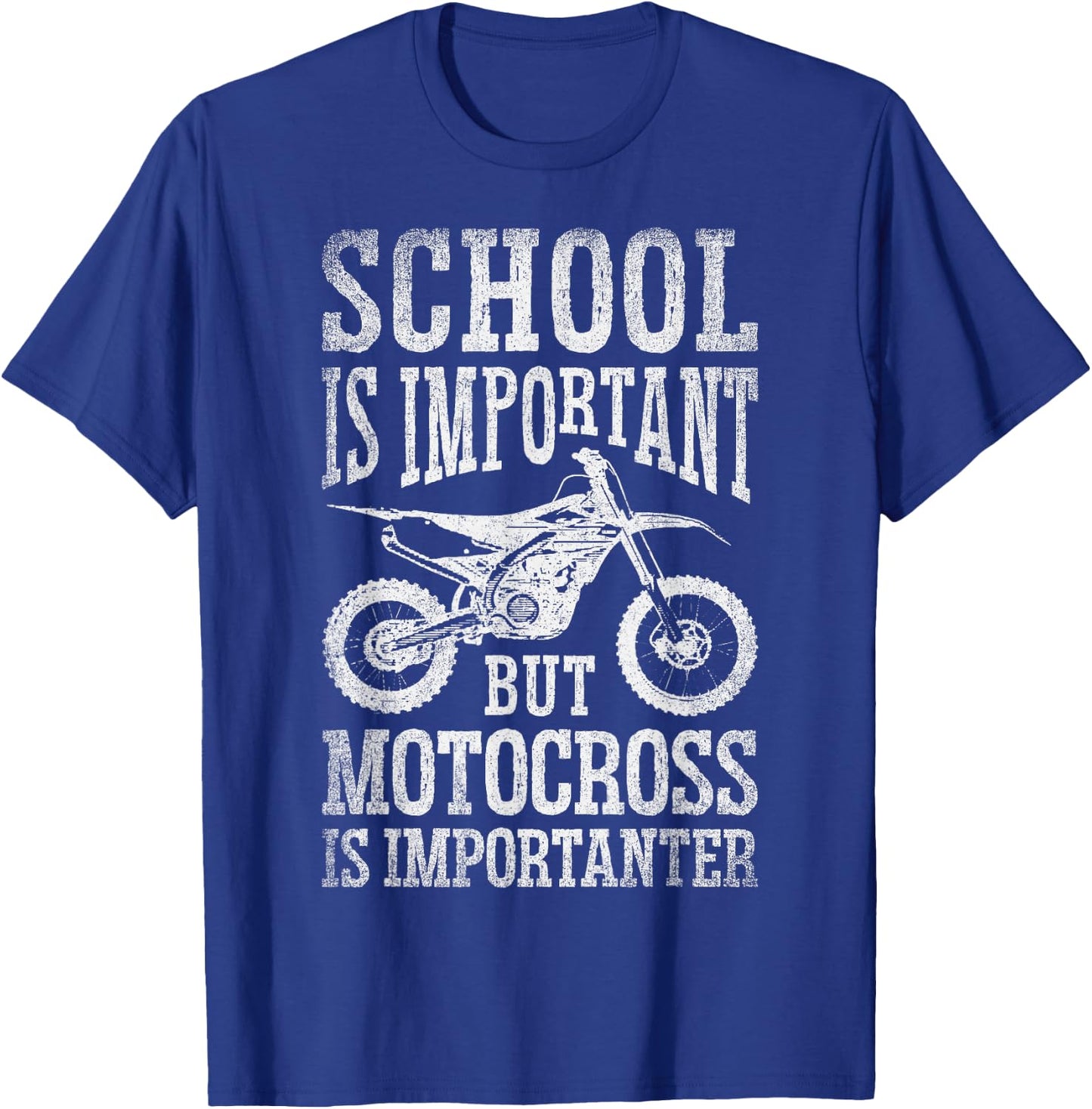 School Is Important But Motorcross Is Importanter Dirt Bike T-Shirt - T-Shirt | Royal