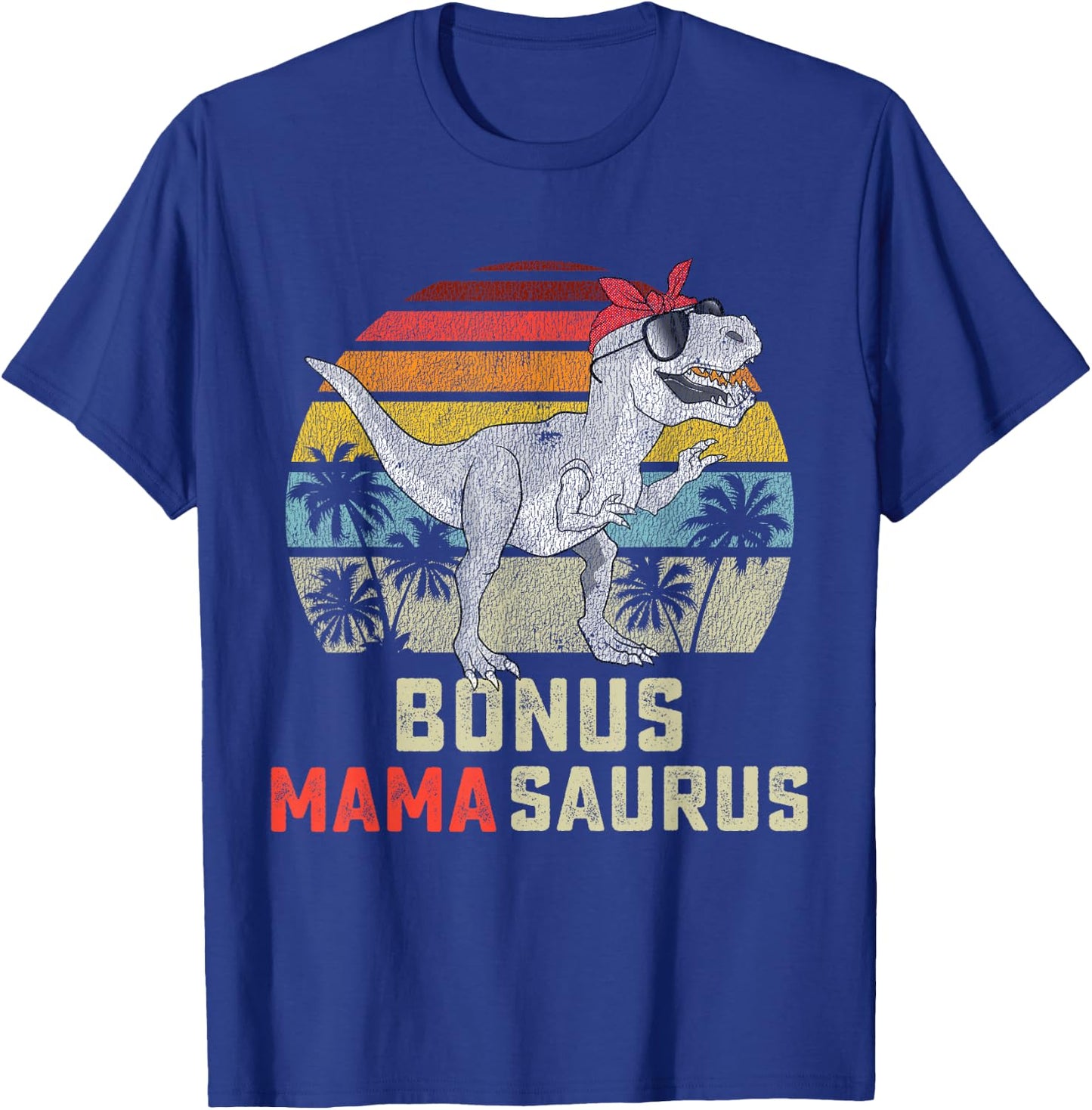 Bonus Mama Saurus T Rex Mamasaurus Stepmom Matching Family T-Shirt - T-Shirt | Royal