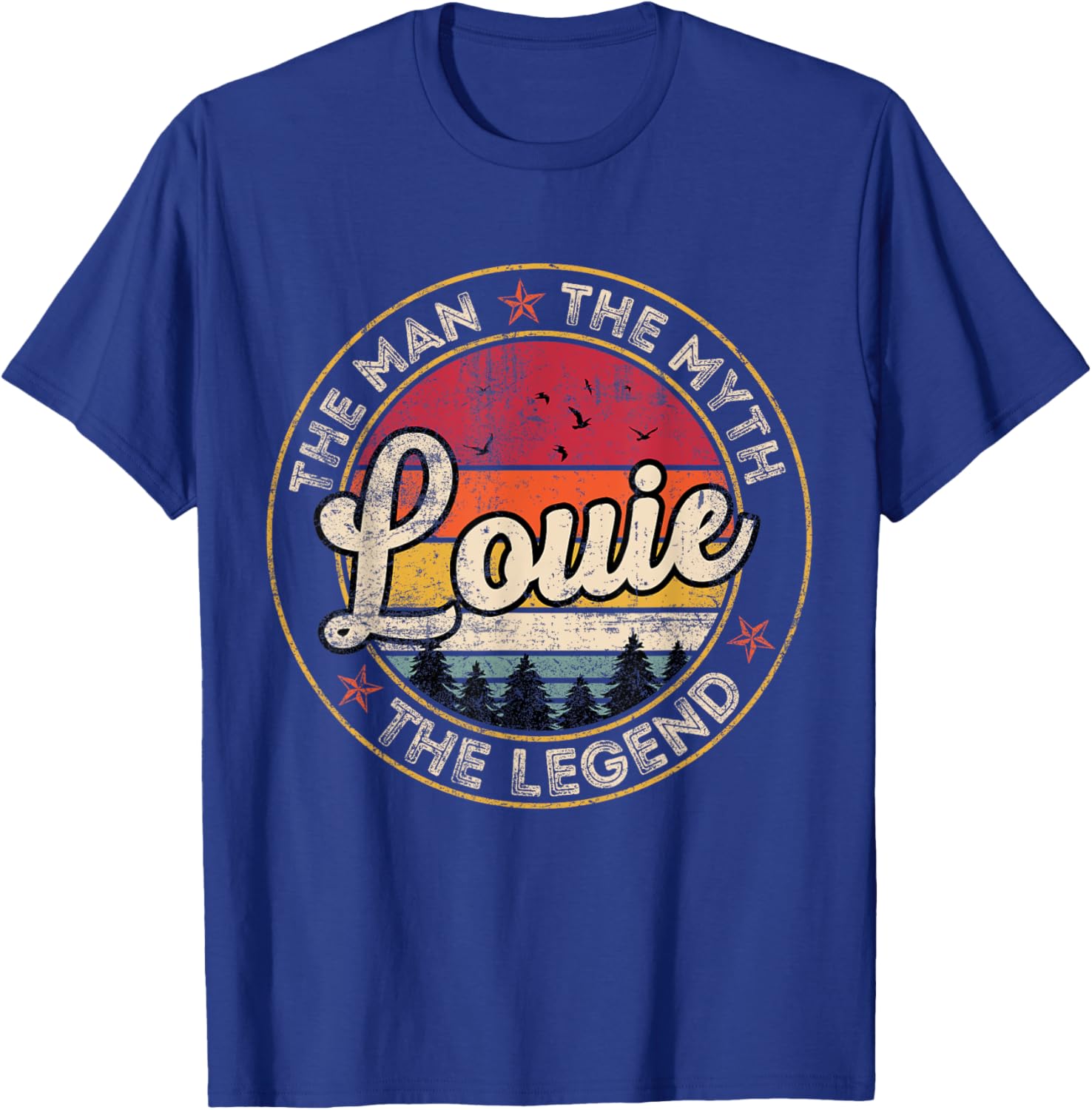 Louie The Man The Myth The Legend Personalized Name T-Shirt - T-Shirt | Royal