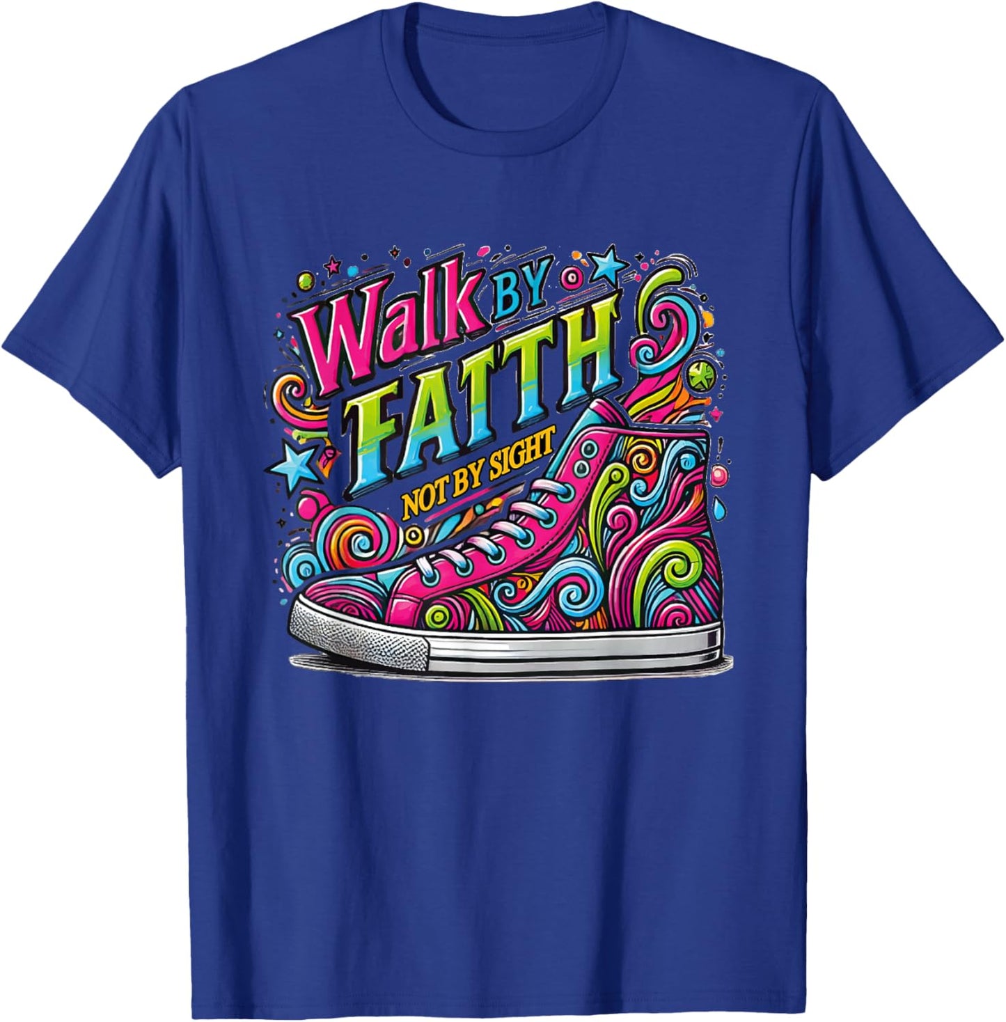 Walk by Faith Shoes Christian Jesus T-Shirt - T-Shirt | Royal