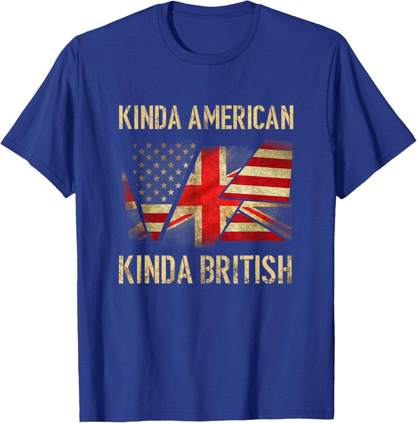 Kinda American Kinda British Dual Citizenship US UK Flag T-Shirt - T-Shirt | Royal