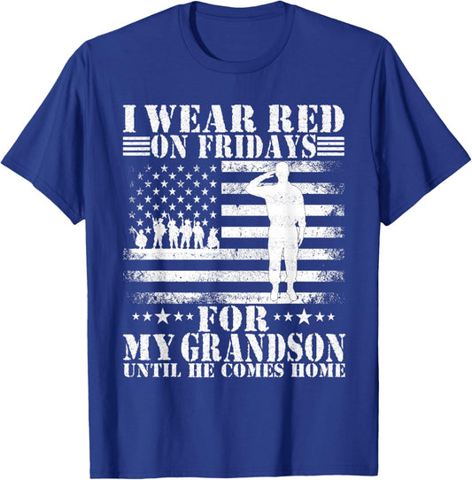 I wear Red on Fridays For my Grandson Until he Comes home T-Shirt - T-Shirt | Royal