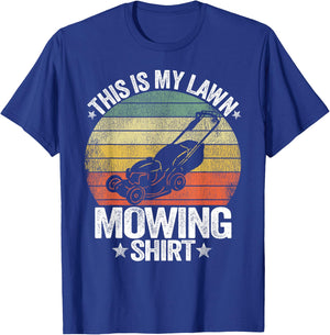 Funny Landscaping Lawn Care Grass This Is My Lawn Mowing T-Shirt - T-Shirt | Royal