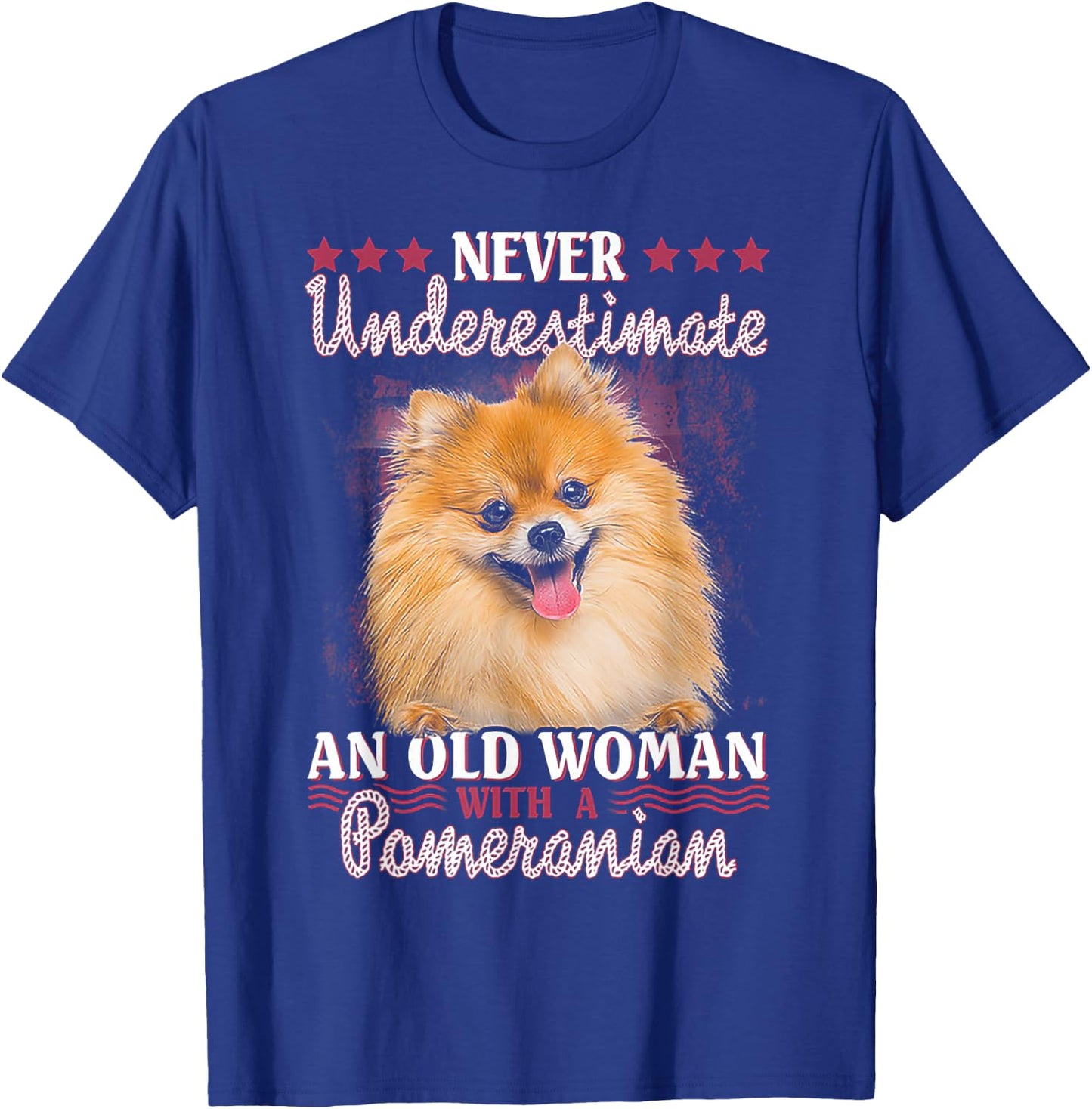 Never Underestimate an Old Woman with Pomeranian Small T-Shirt - T-Shirt | Royal