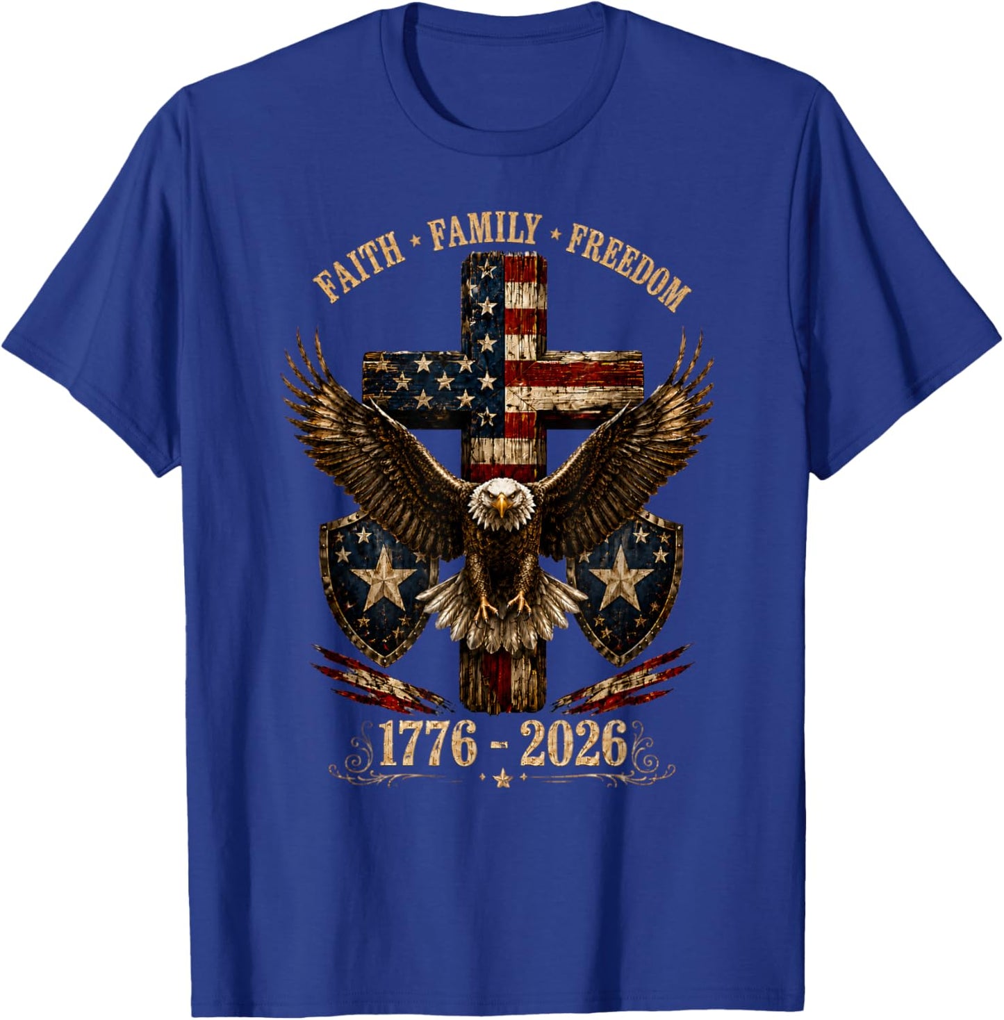 America Bald Eagle, Faith, Family, Freedom USA 250 Years T-Shirt - T-Shirt | Royal