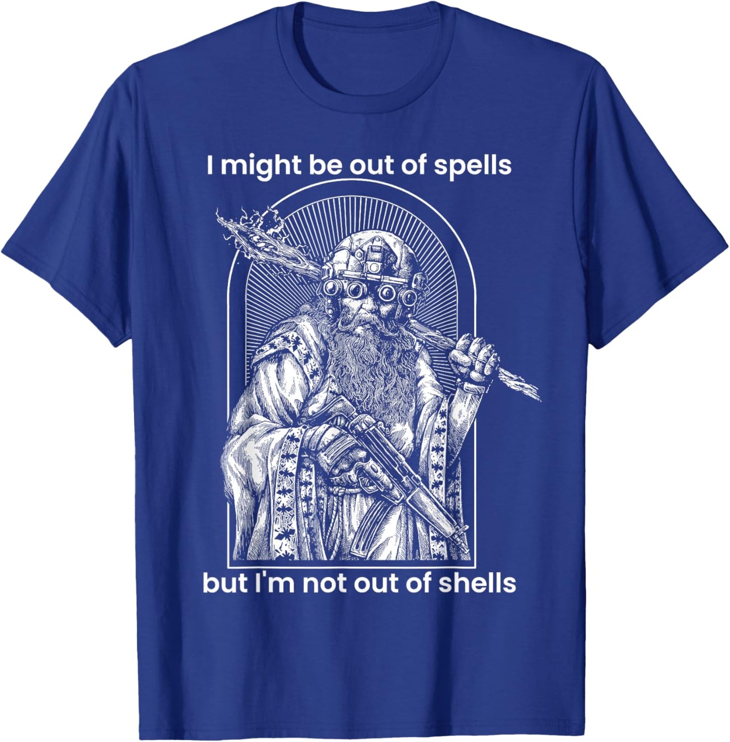 I Might Be Out Of Spells But I'm Not Out Of Shells T-Shirt - T-Shirt | Royal