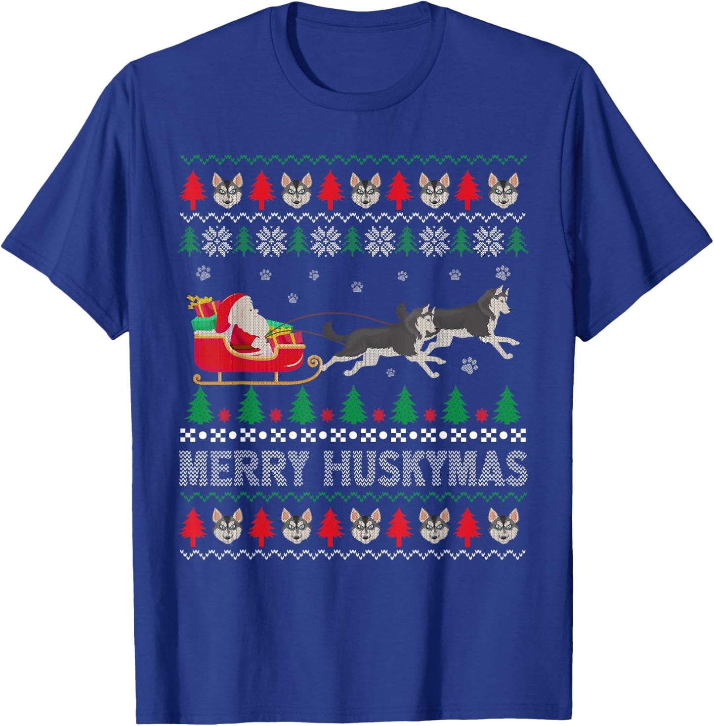 Merry Huskymas Siberian Husky Dogs Ugly Christmas Sweater T-Shirt - T-Shirt | Royal