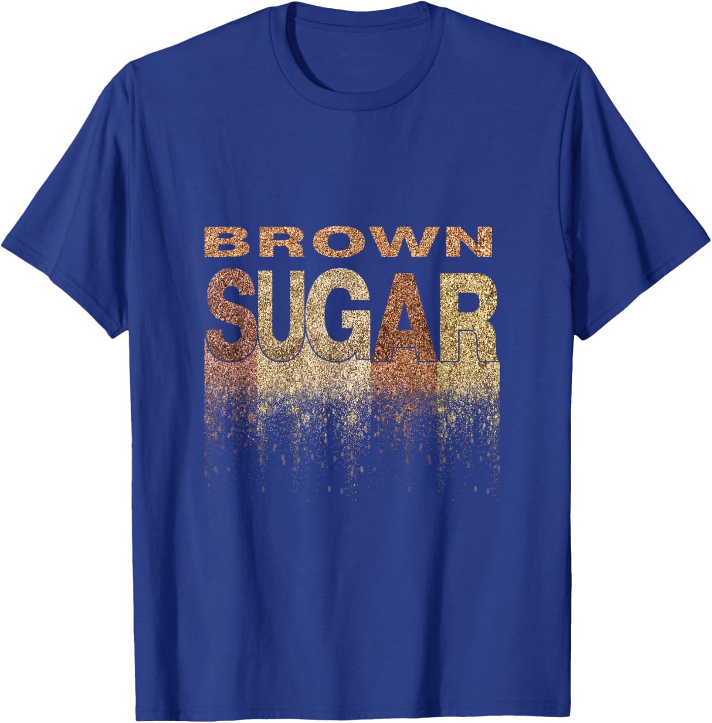 Brown Sugar Black Pride Dripping Melanin T-Shirt - T-Shirt | Royal