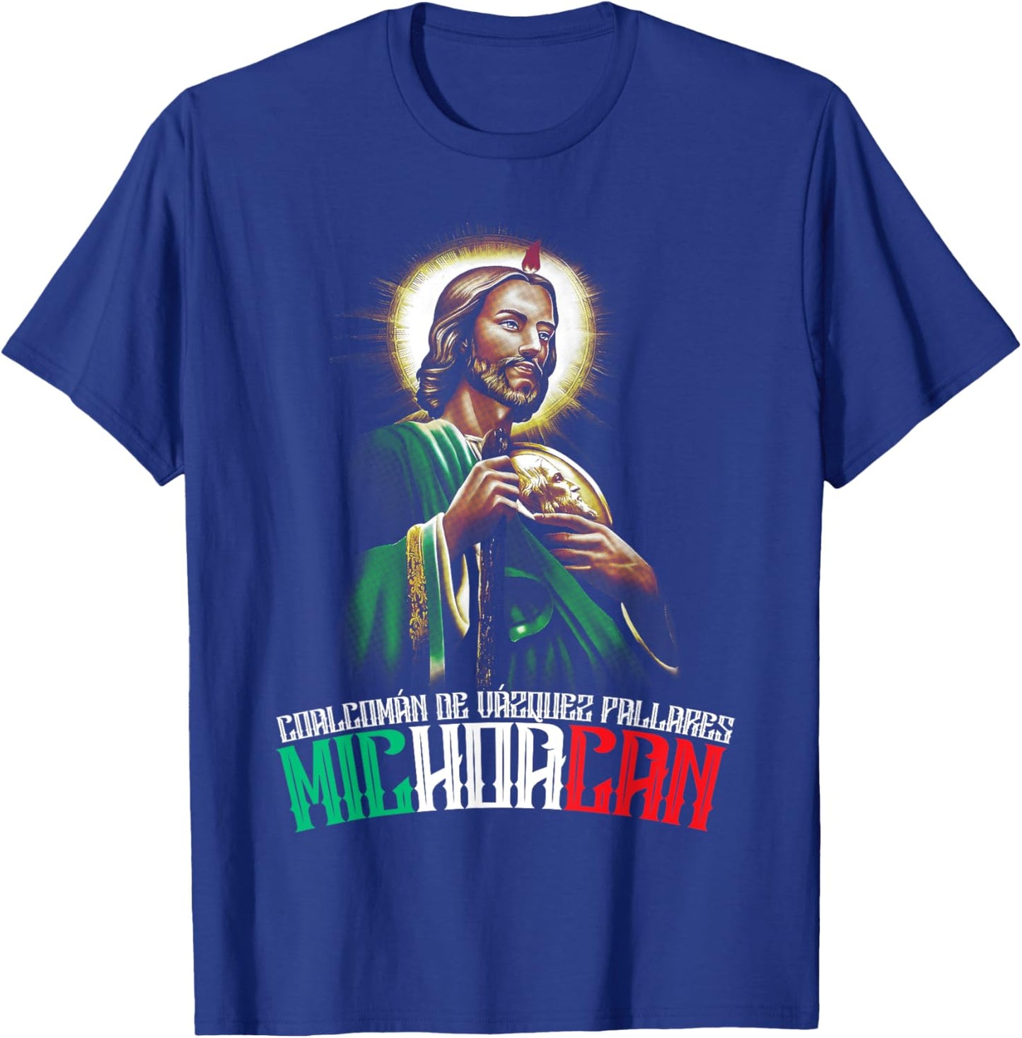 Coalcomán de Vázquez Pallares Michoacán San Judas Tadeo T-Shirt - T-Shirt | Royal