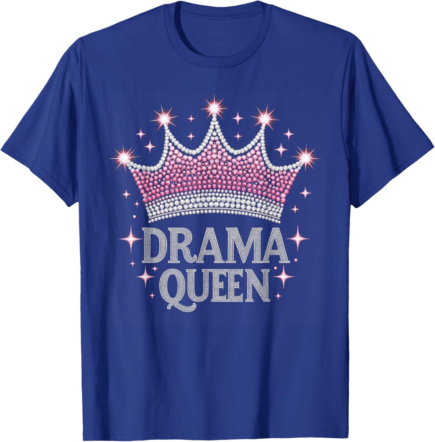 Drama Queen Acting Actress Film Student T-Shirt - T-Shirt | Royal