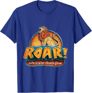 Lion Roar Shirt Life Is Wild God Is Good Animals Roar Shirt T-Shirt - T-Shirt | Royal
