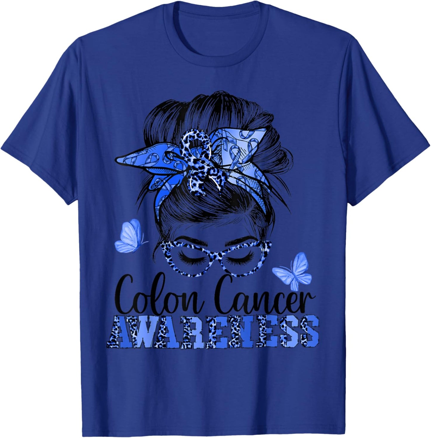 Messy Bun Hair Blue Ribbon Butterfly Colon Cancer Awareness T-Shirt - T-Shirt | Royal