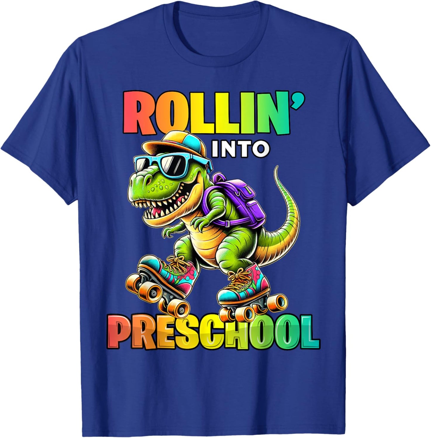 Preschool Back To School First Day Boys Rollin into T Rex T-Shirt - T-Shirt | Royal